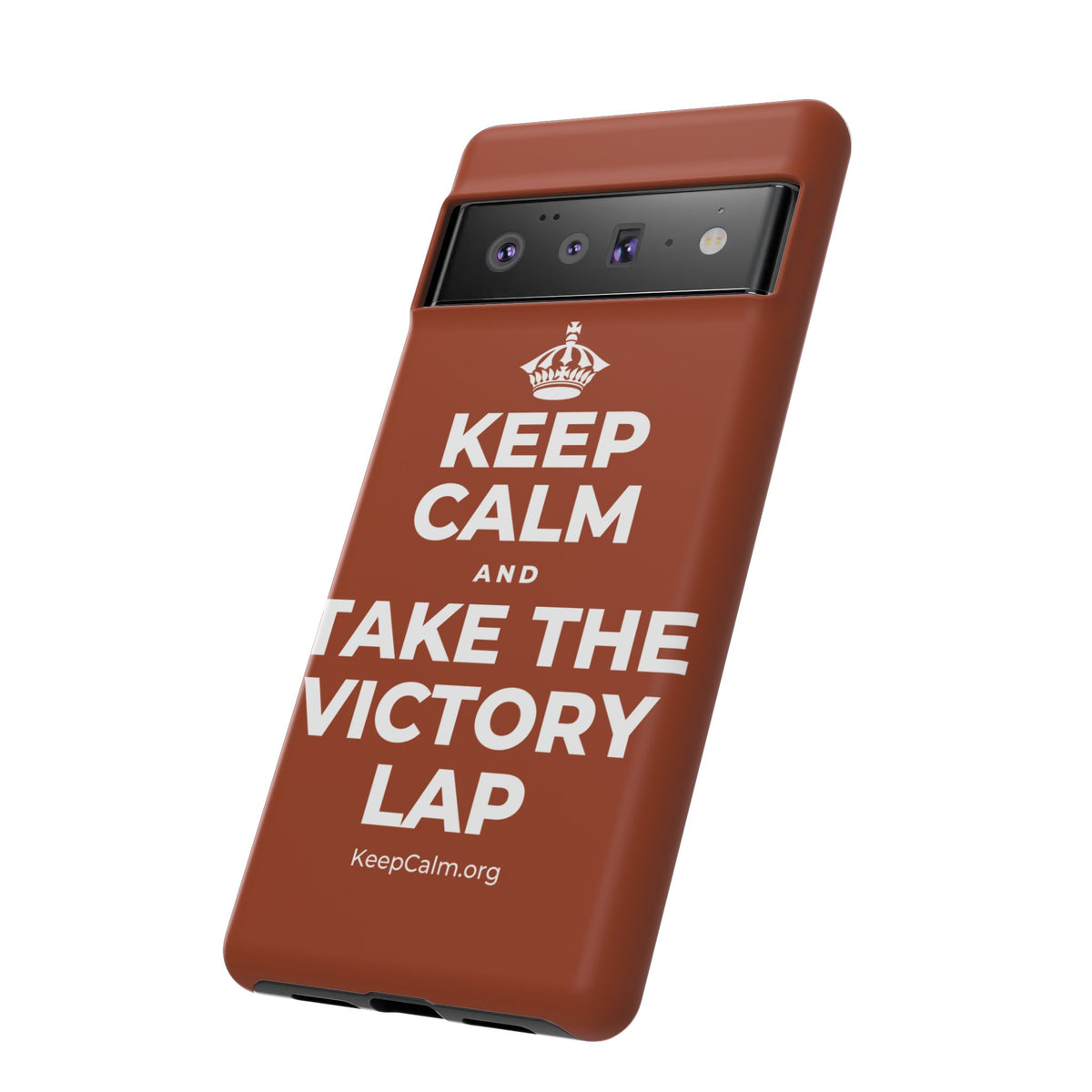 KEEP CALM AND TAKE THE VICTORY LAP Phone Case