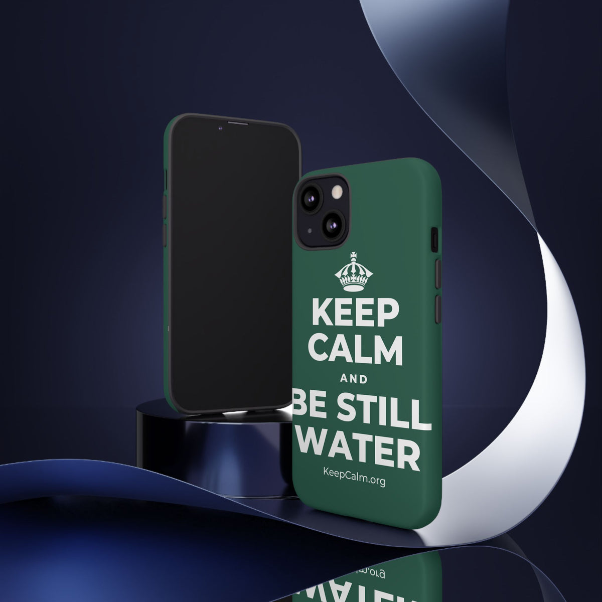 KEEP CALM AND BE STILL WATER Phone Case