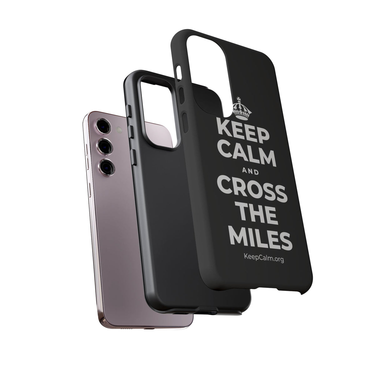 KEEP CALM AND CROSS THE MILES Phone Case