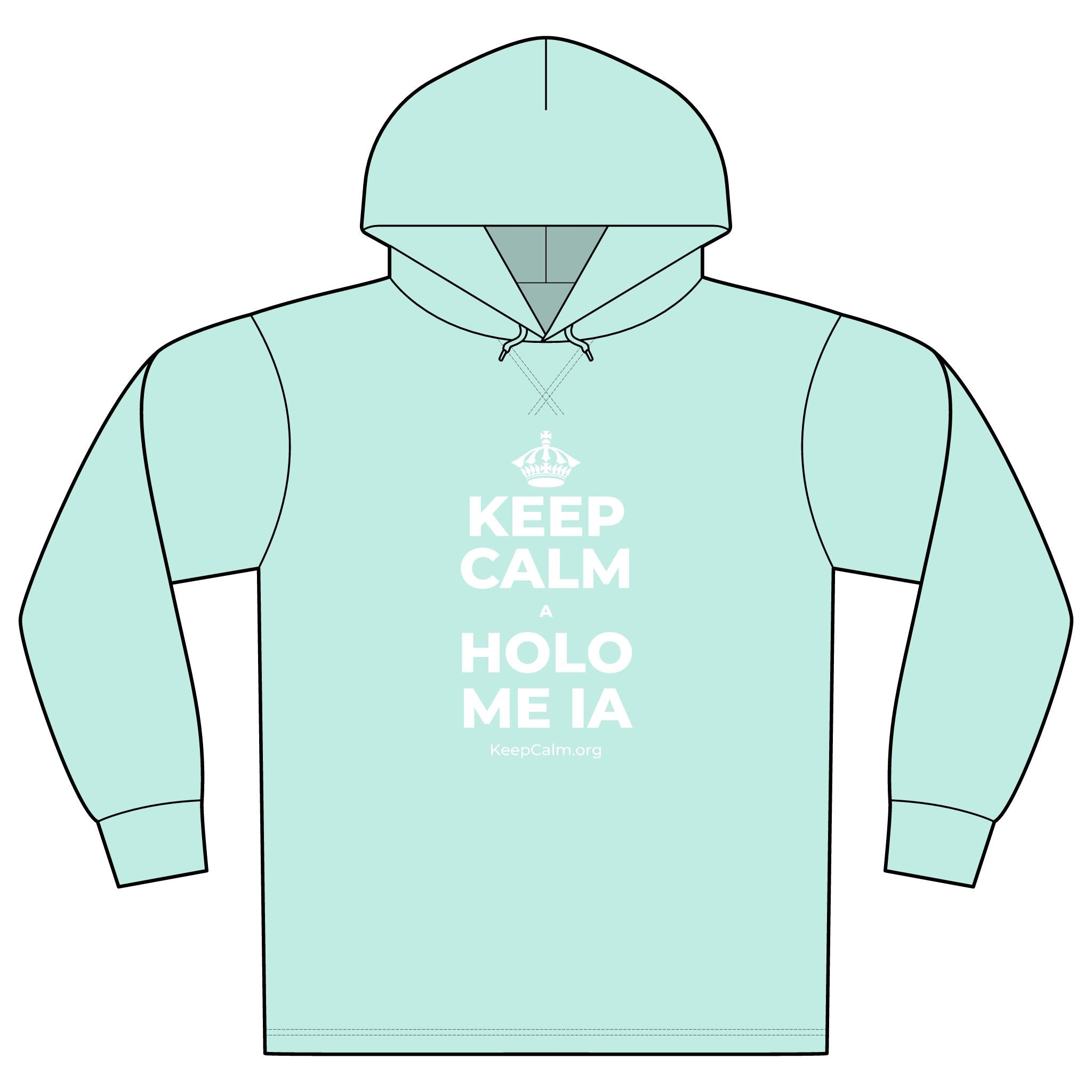KEEP CALM A HOLO ME IA Organic Hoodie Tee