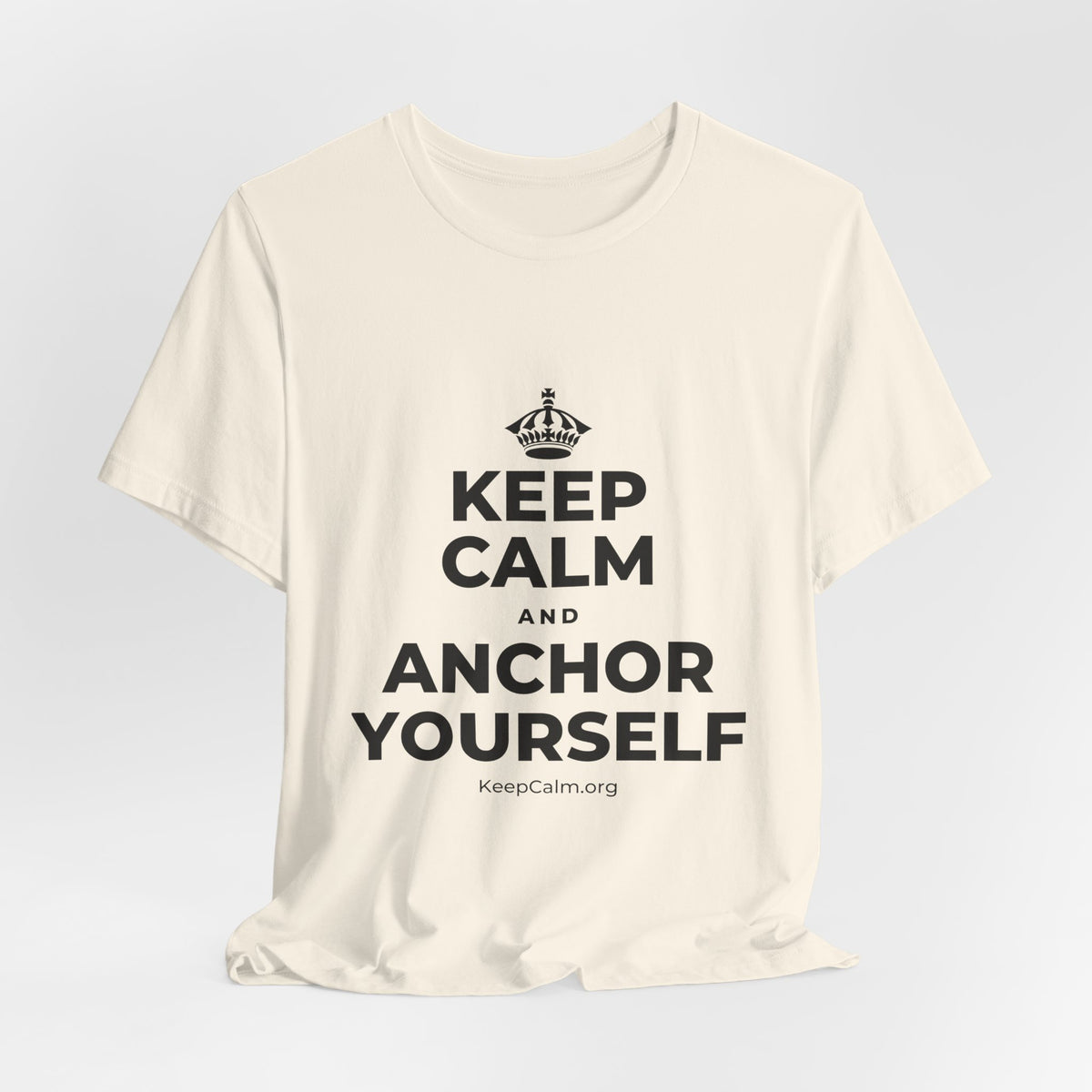KEEP CALM AND ANCHOR YOURSELF T-Shirt (White–Asphalt)