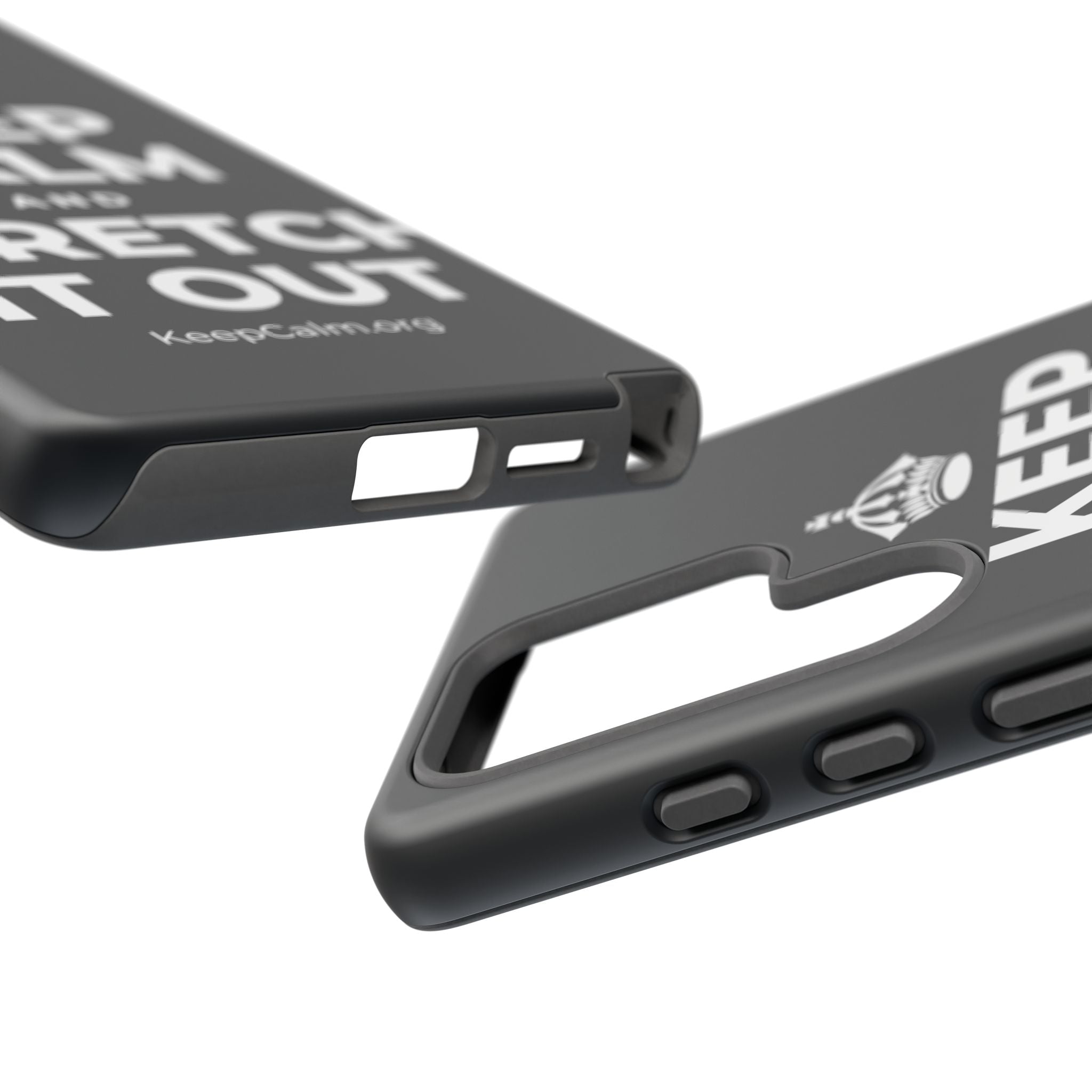 KEEP CALM AND STRETCH IT OUT Phone Case (Dark)