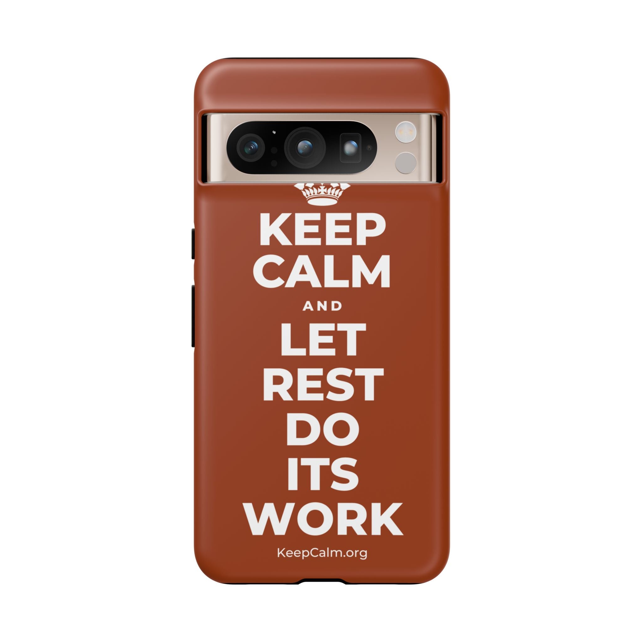 KEEP CALM AND LET REST DO ITS WORK Phone Case