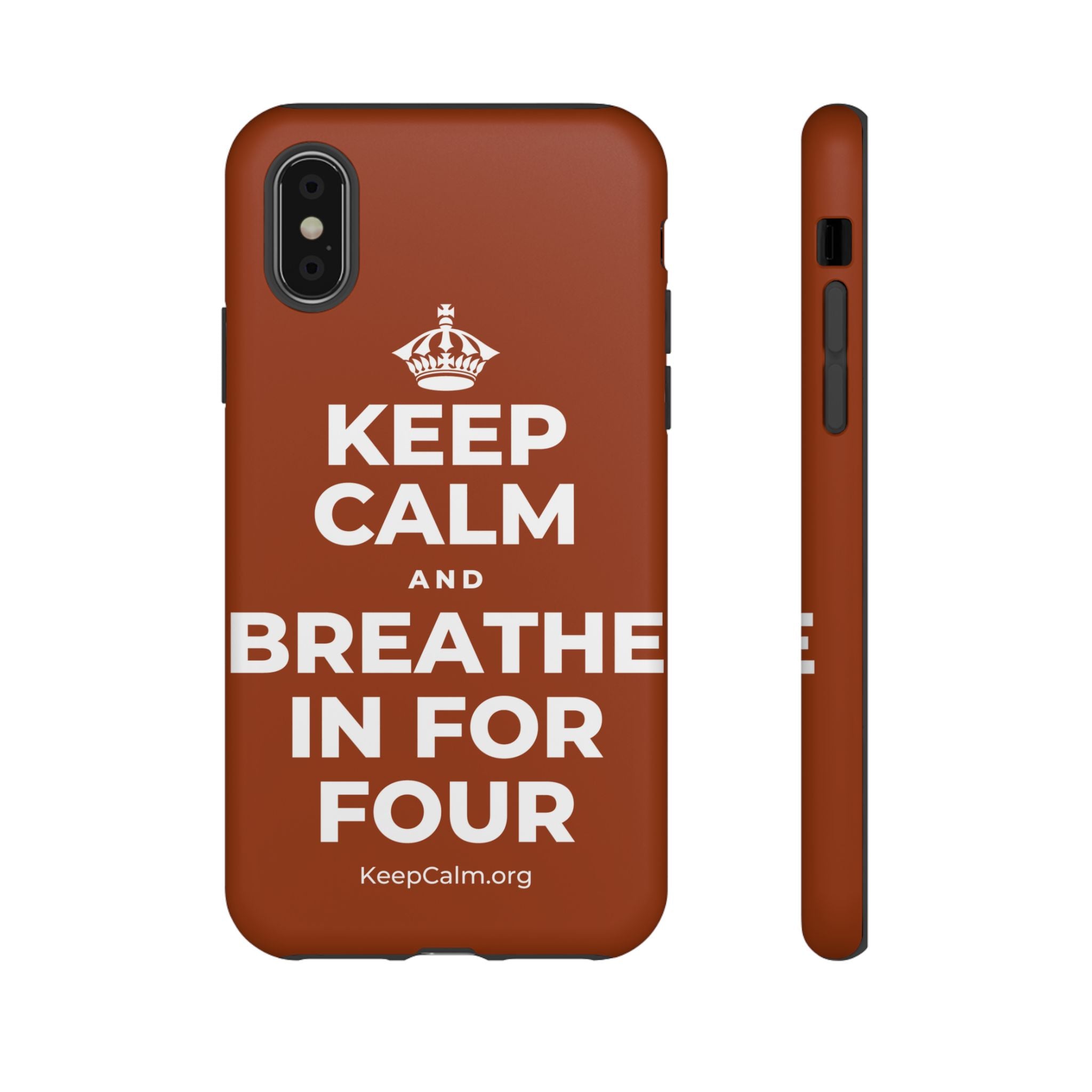 KEEP CALM AND BREATHE IN FOR FOUR Phone Case