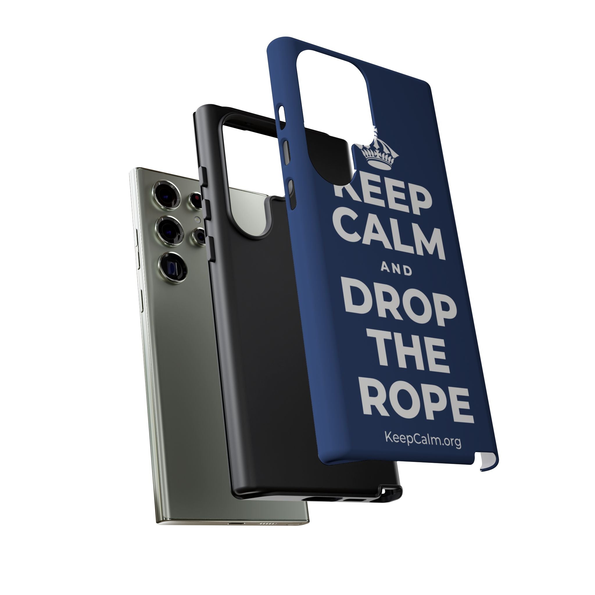KEEP CALM AND DROP THE ROPE Phone Case