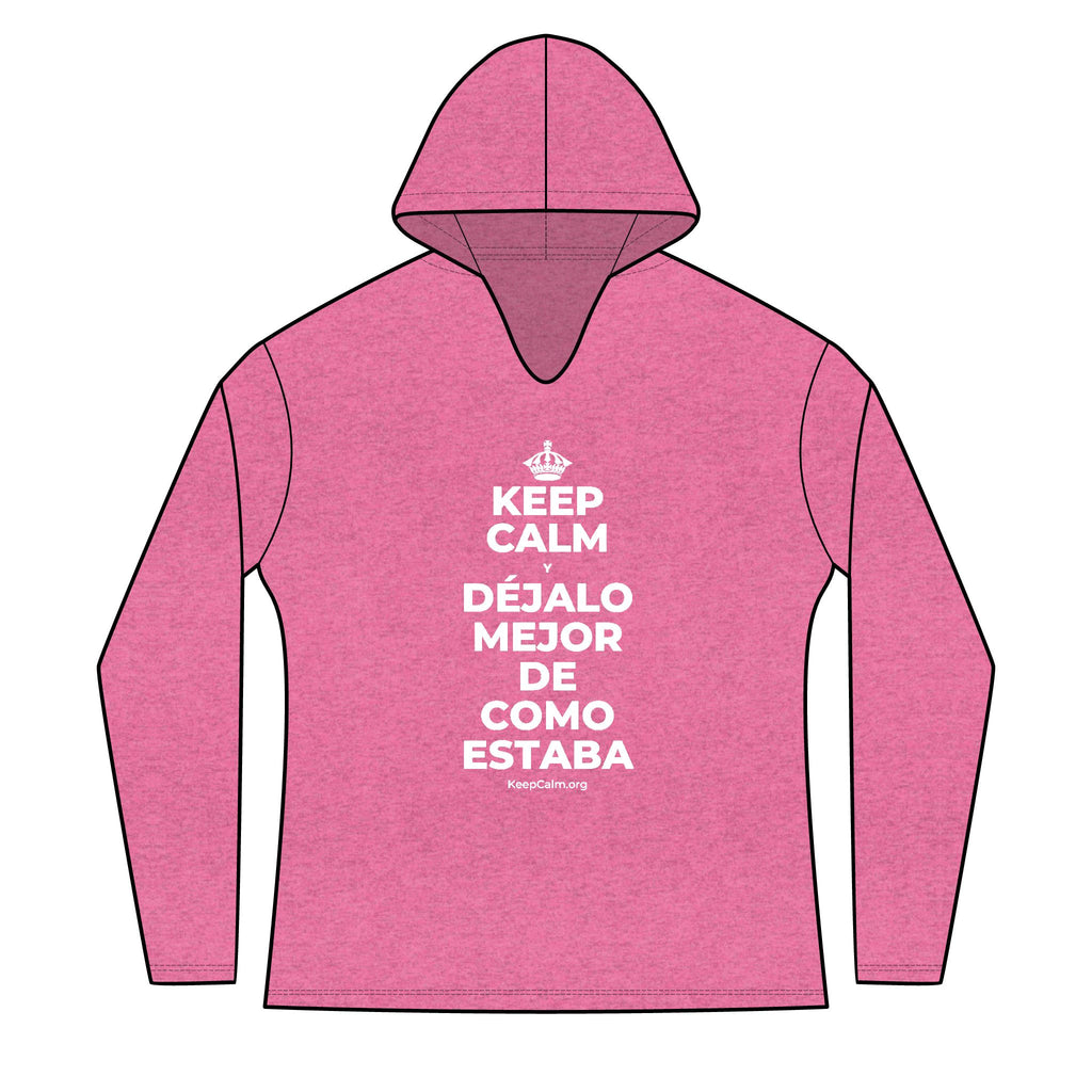 KEEP CALM Y DÉJALO MEJOR DE COMO ESTABA Women's Long Sleeve Hoodie