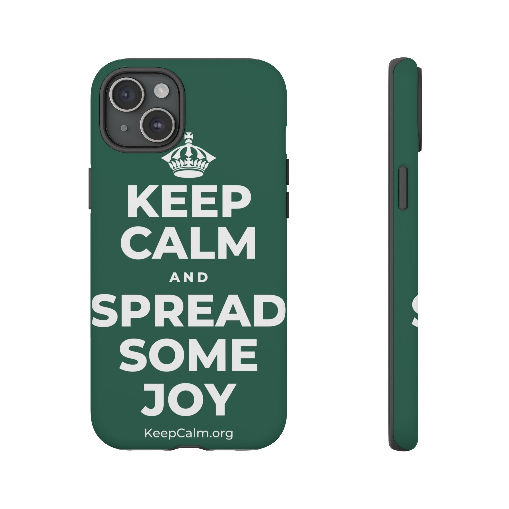 KEEP CALM AND SPREAD SOME JOY Phone Case