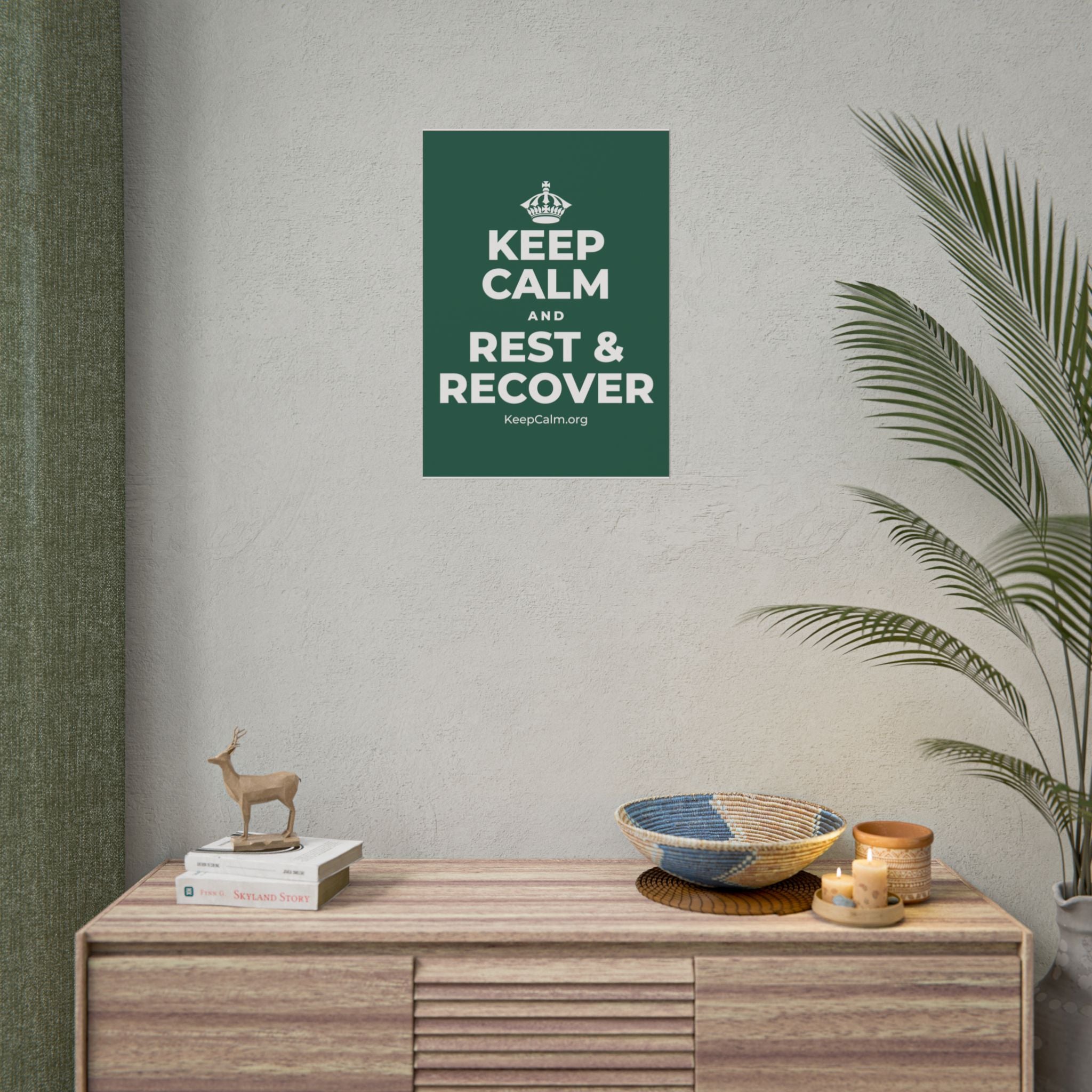 KEEP CALM AND REST & RECOVER Poster