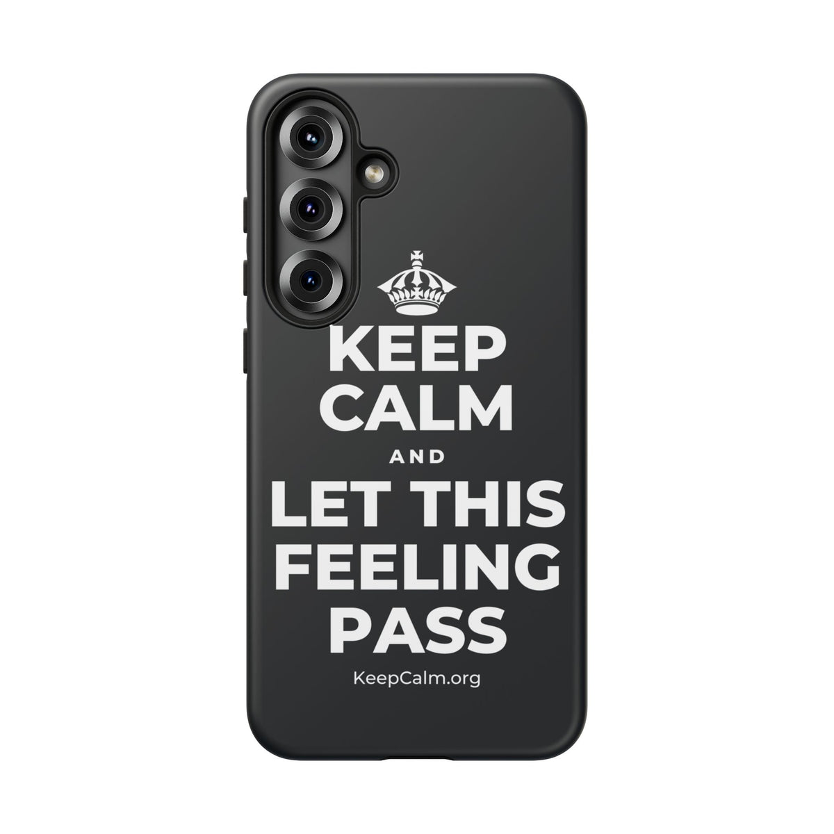 KEEP CALM AND LET THIS FEELING PASS Phone Case (Dark)