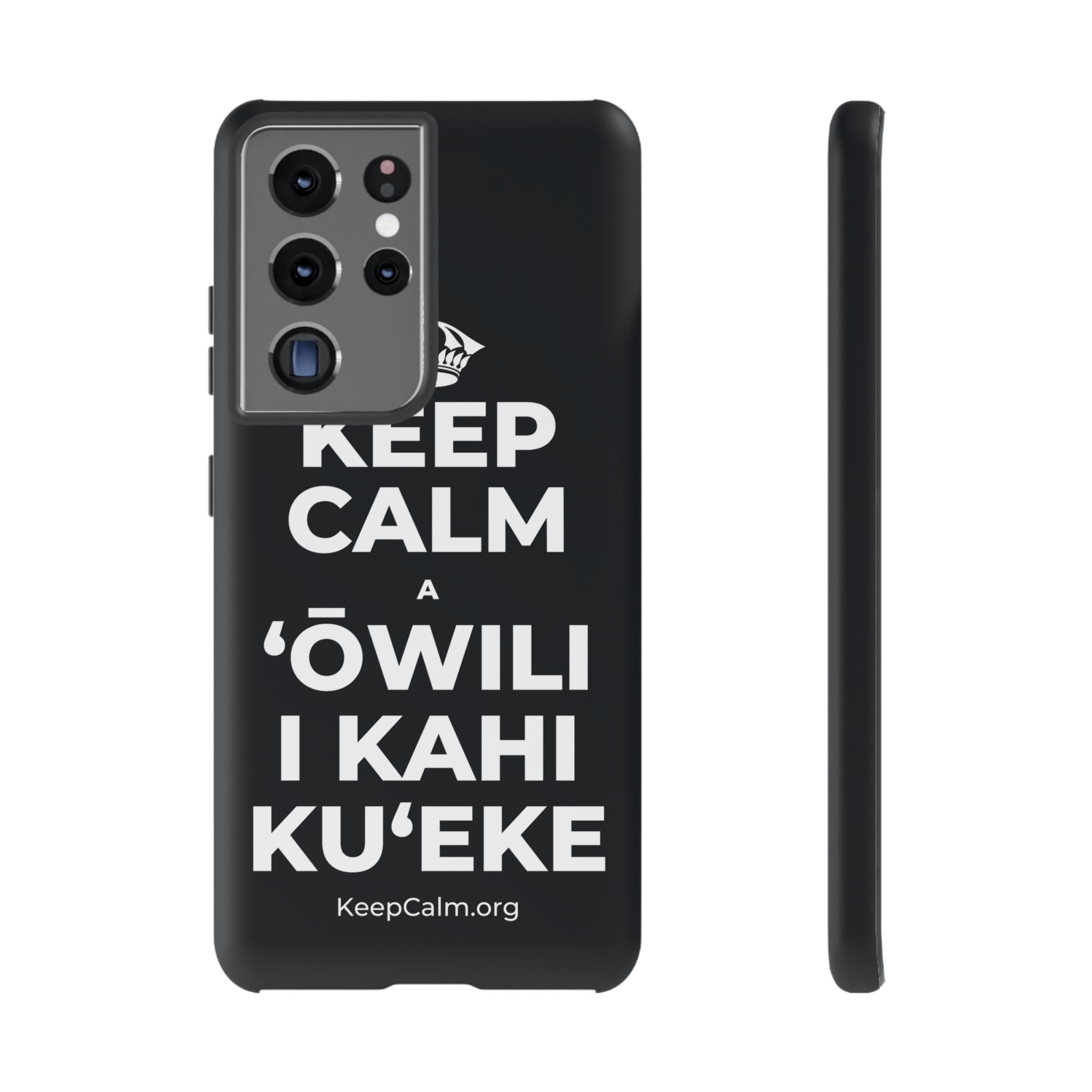 KEEP CALM A ʻŌWILI I KAHI KUʻEKE Phone Case (Dark)