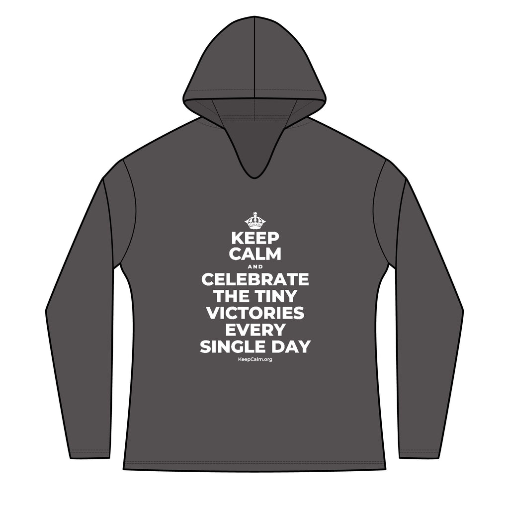 KEEP CALM AND CELEBRATE THE TINY VICTORIES EVERY SINGLE DAY Women's Long Sleeve Hoodie