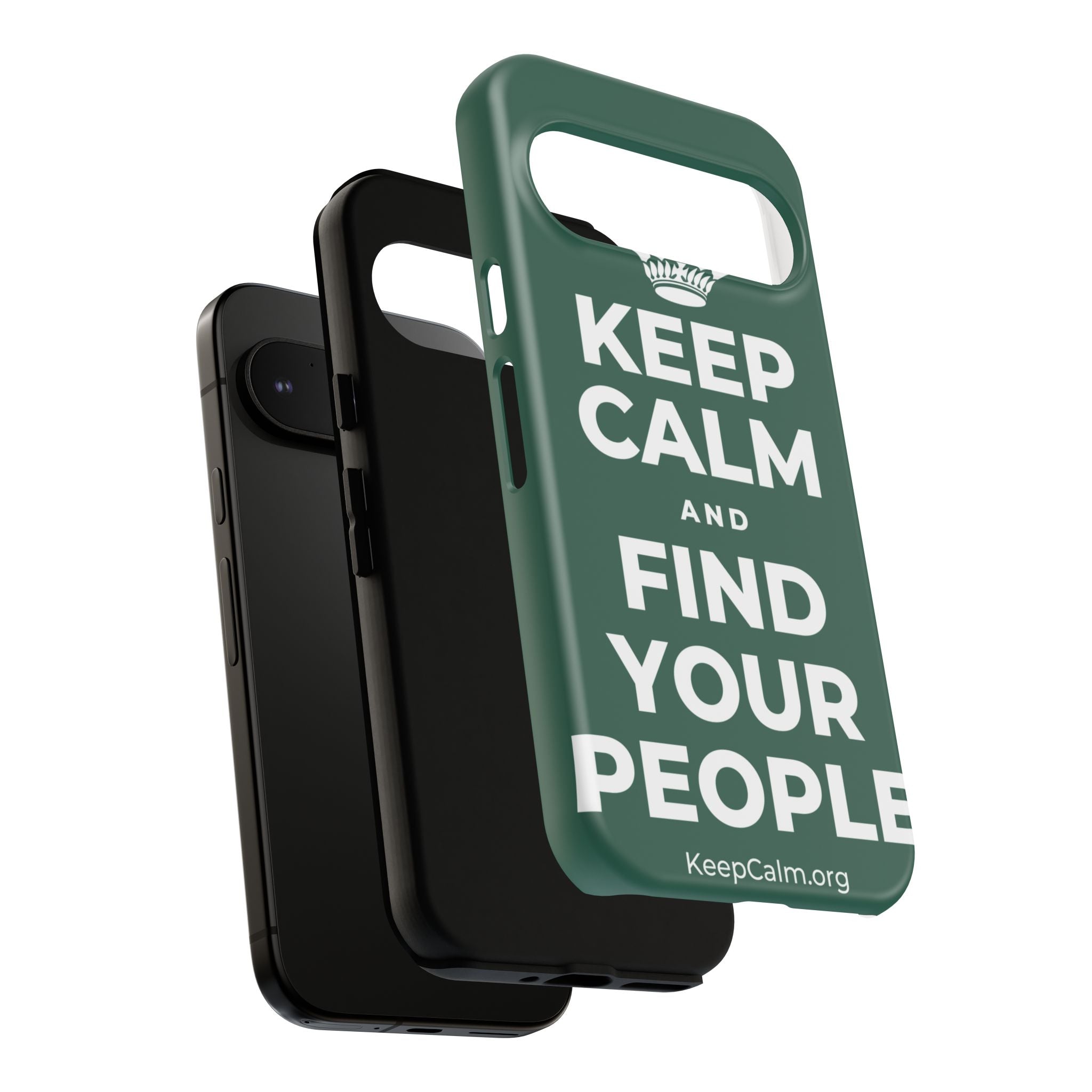 KEEP CALM AND FIND YOUR PEOPLE Phone Case