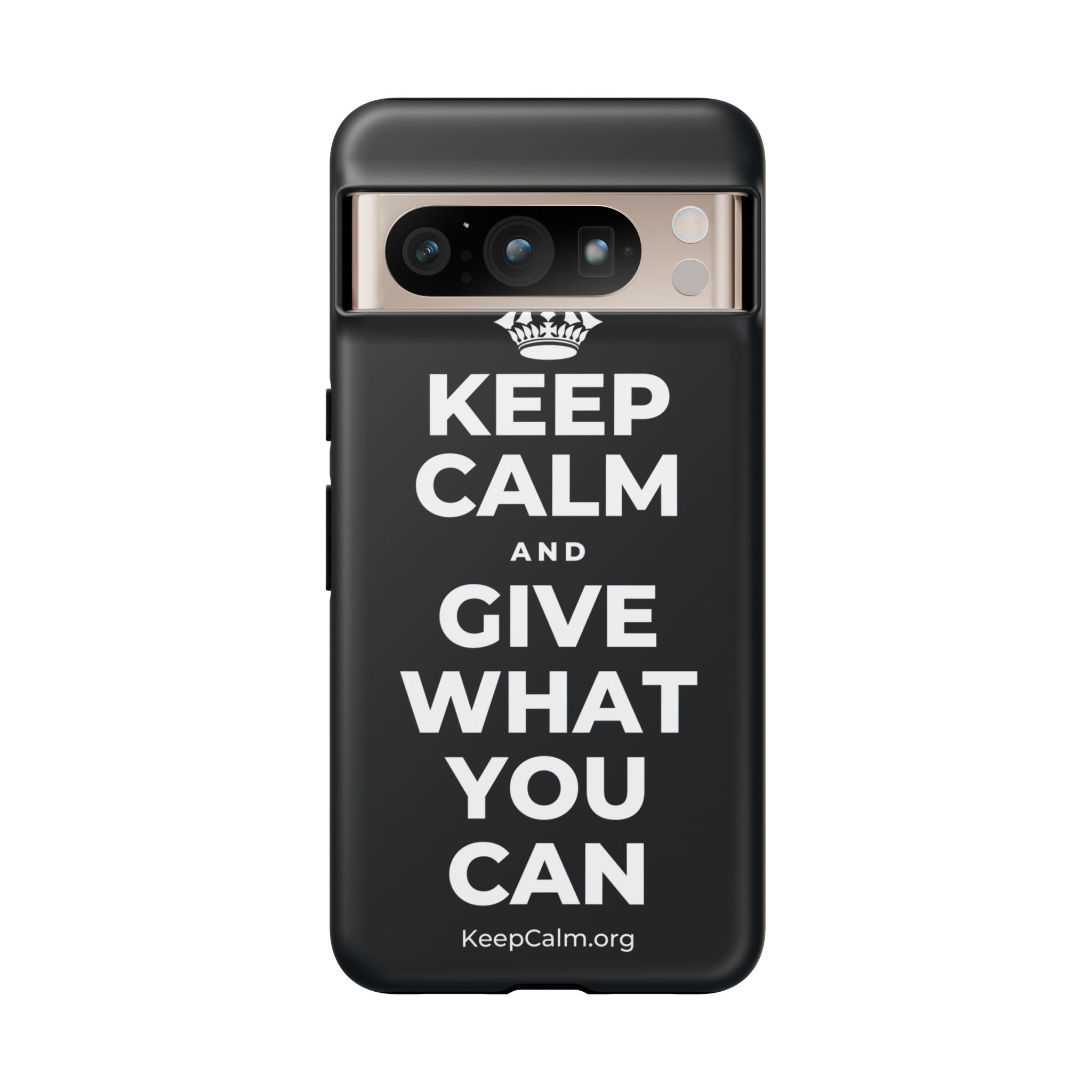 KEEP CALM AND GIVE WHAT YOU CAN Phone Case (Dark)