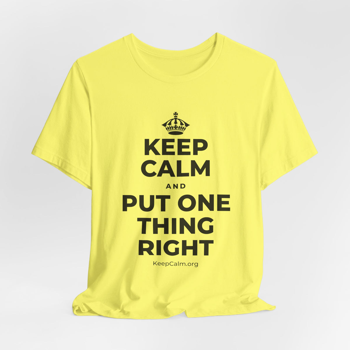 KEEP CALM AND PUT ONE THING RIGHT T-Shirt (Soft Cream–Heather Mauve)