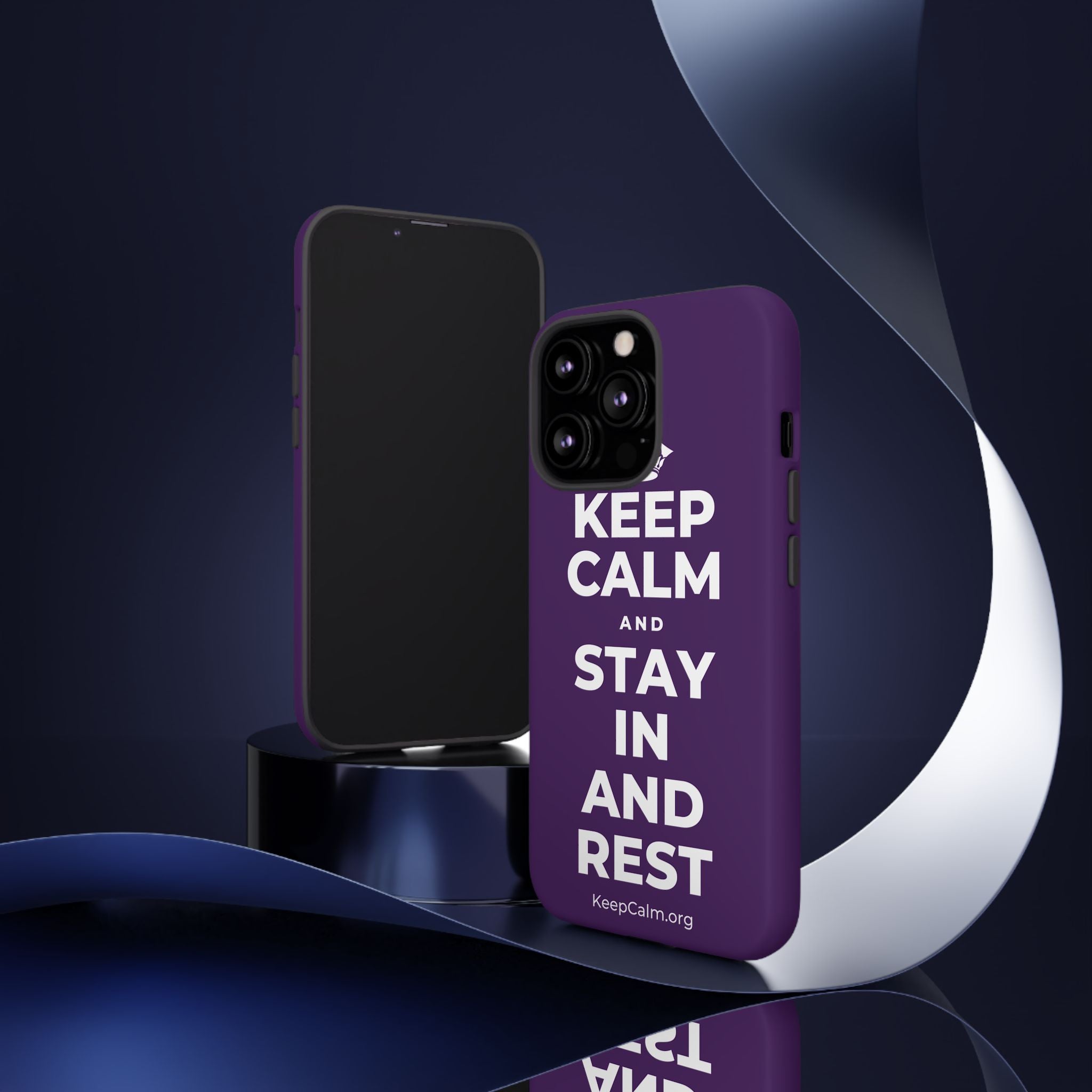 KEEP CALM AND STAY IN AND REST Phone Case