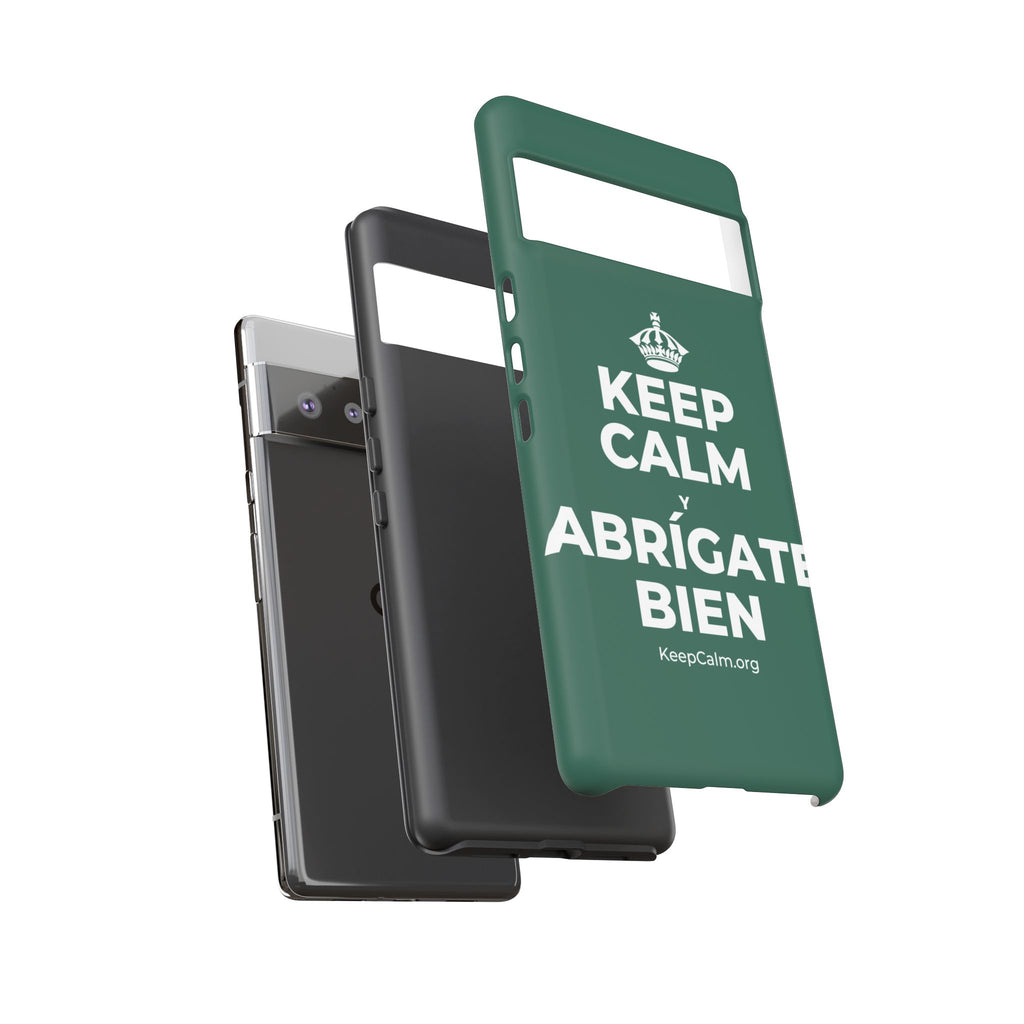 KEEP CALM Y ABRÍGATE BIEN Phone Case