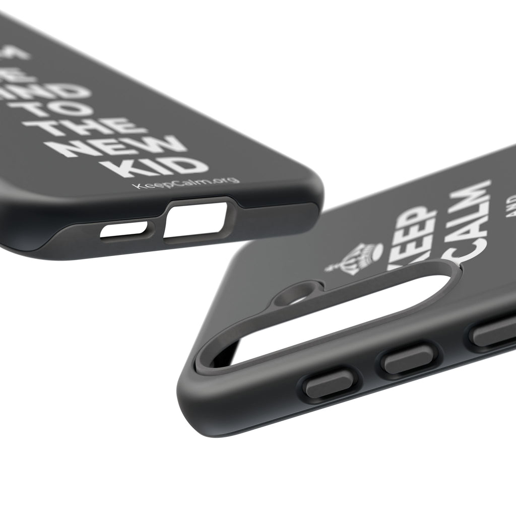 KEEP CALM AND BE KIND TO THE NEW KID Phone Case (Dark)