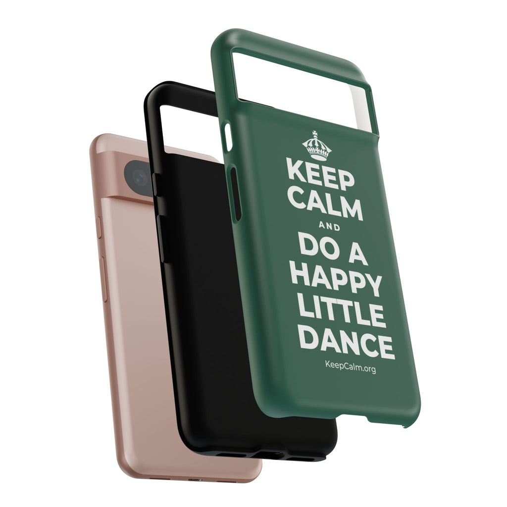 KEEP CALM AND DO A HAPPY LITTLE DANCE Phone Case