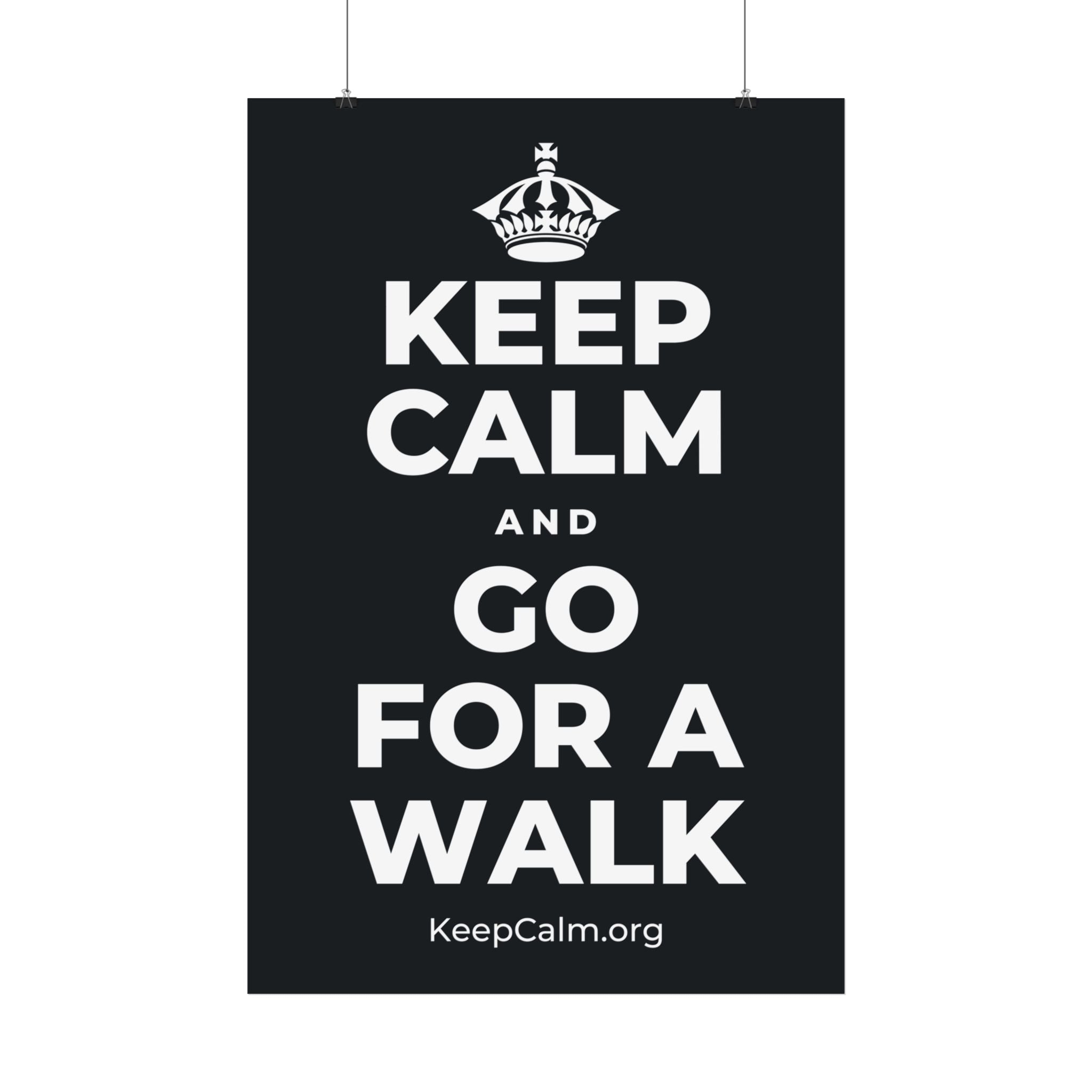 KEEP CALM AND GO FOR A WALK Satin Poster (Dark)