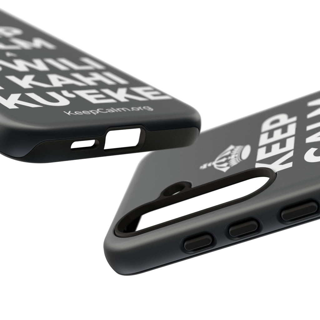 KEEP CALM A ʻŌWILI I KAHI KUʻEKE Phone Case (Dark)