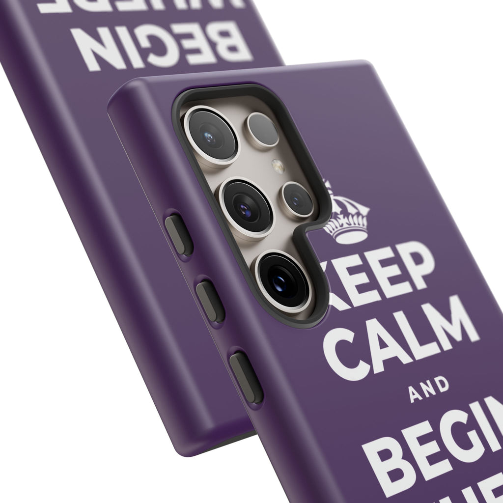 KEEP CALM AND BEGIN WHERE YOU ARE Phone Case
