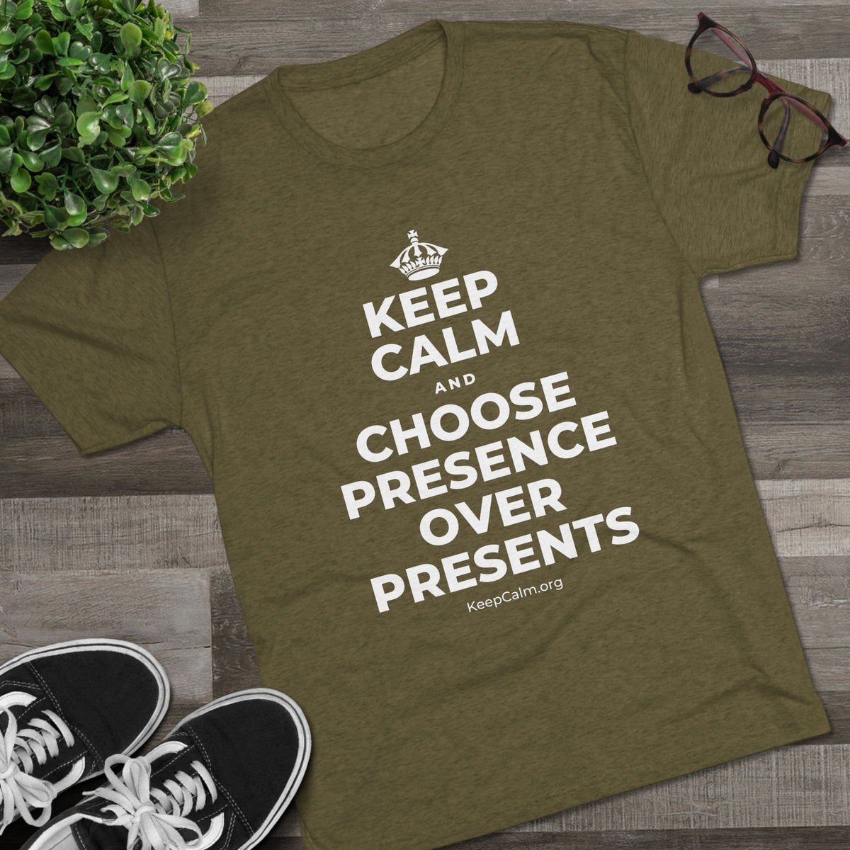 KEEP CALM AND CHOOSE PRESENCE OVER PRESENTS Tri-Blend Tee