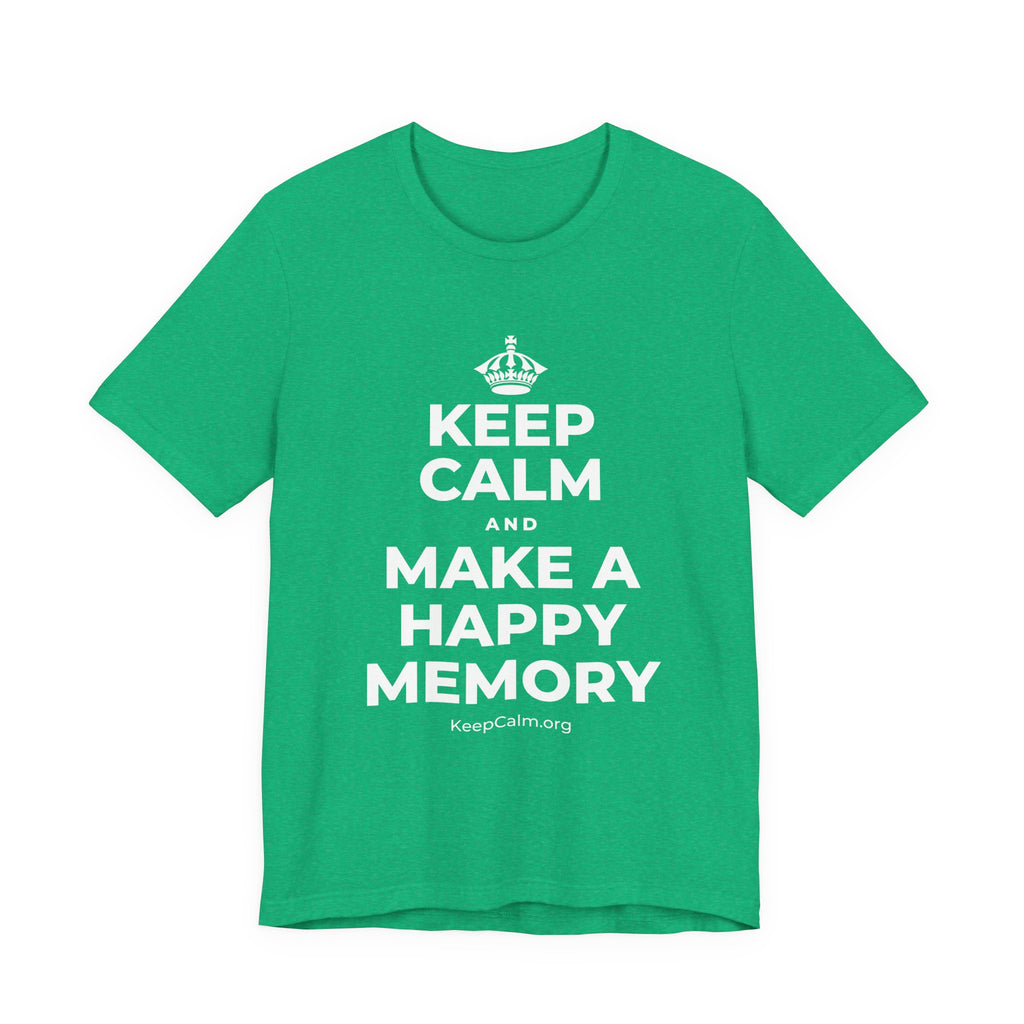 KEEP CALM AND MAKE A HAPPY MEMORY T-Shirt (Baby Blue–Silver)
