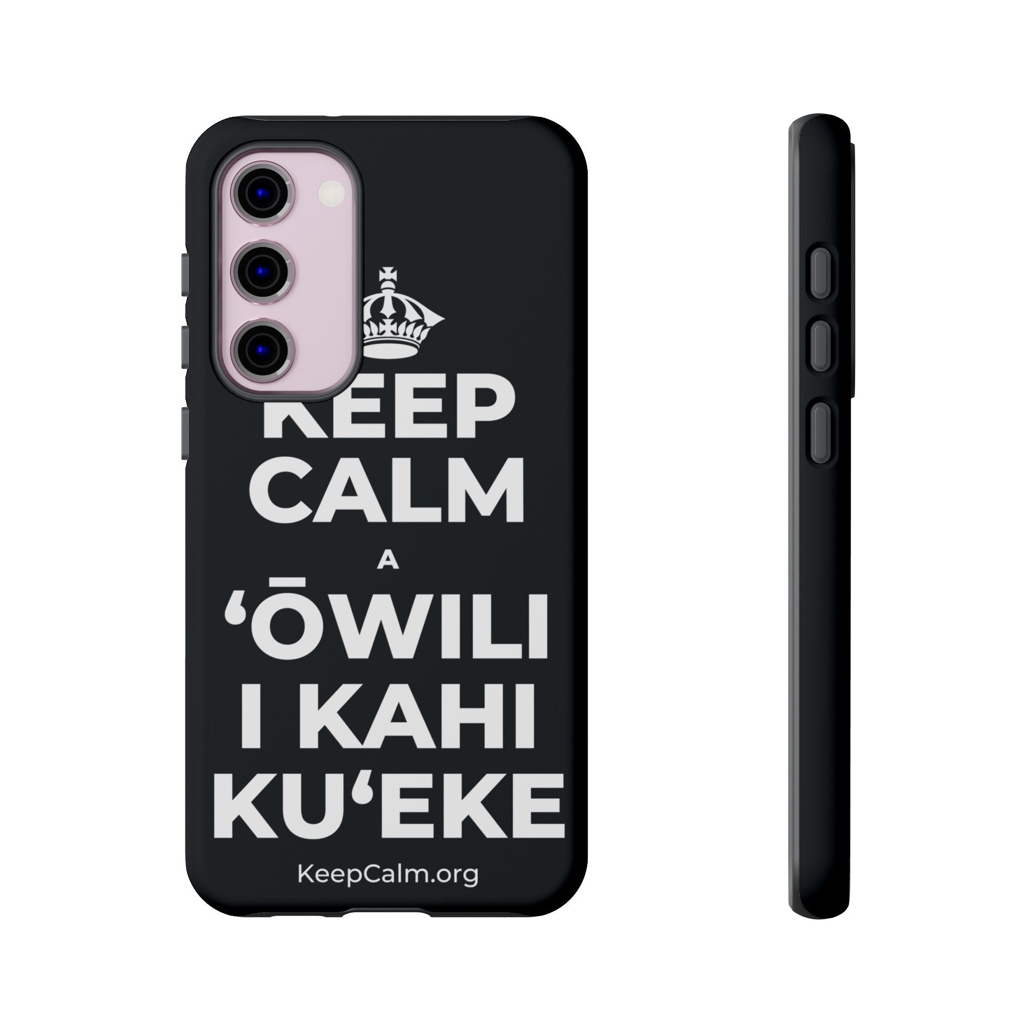 KEEP CALM A ʻŌWILI I KAHI KUʻEKE Phone Case (Dark)
