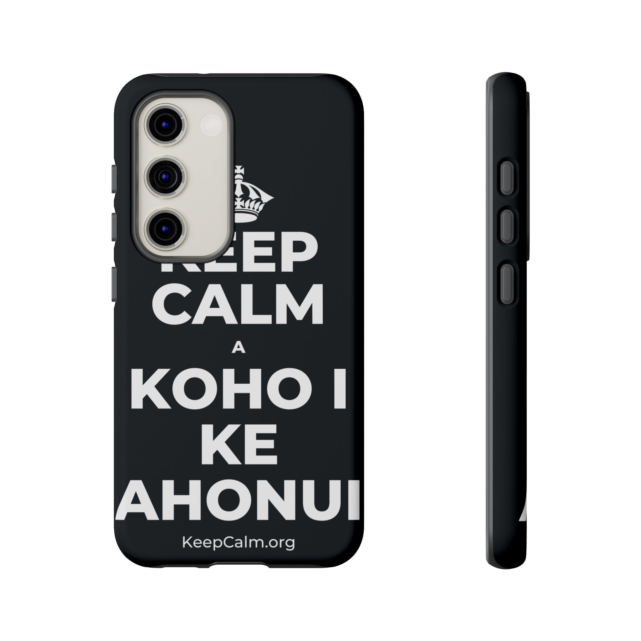 KEEP CALM A KOHO I KE AHONUI Phone Case (Dark)