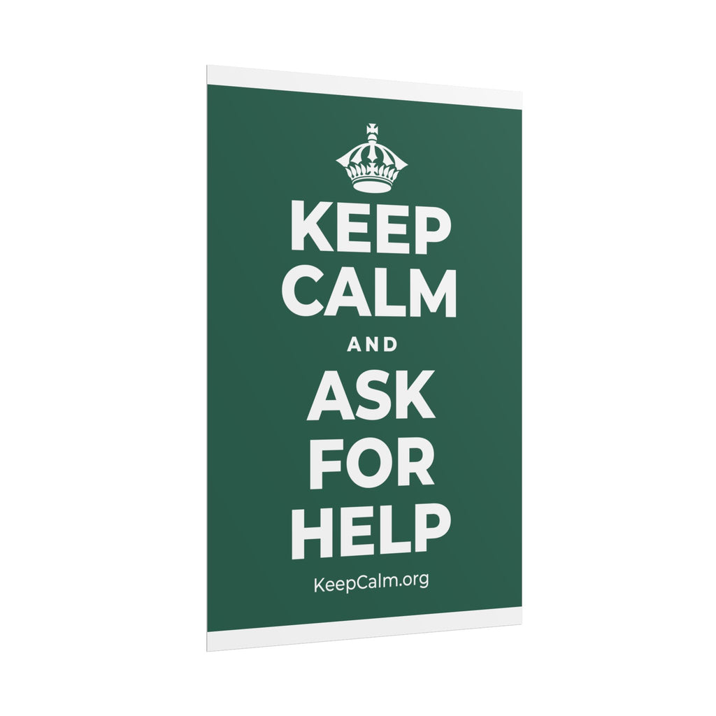 KEEP CALM AND ASK FOR HELP Poster
