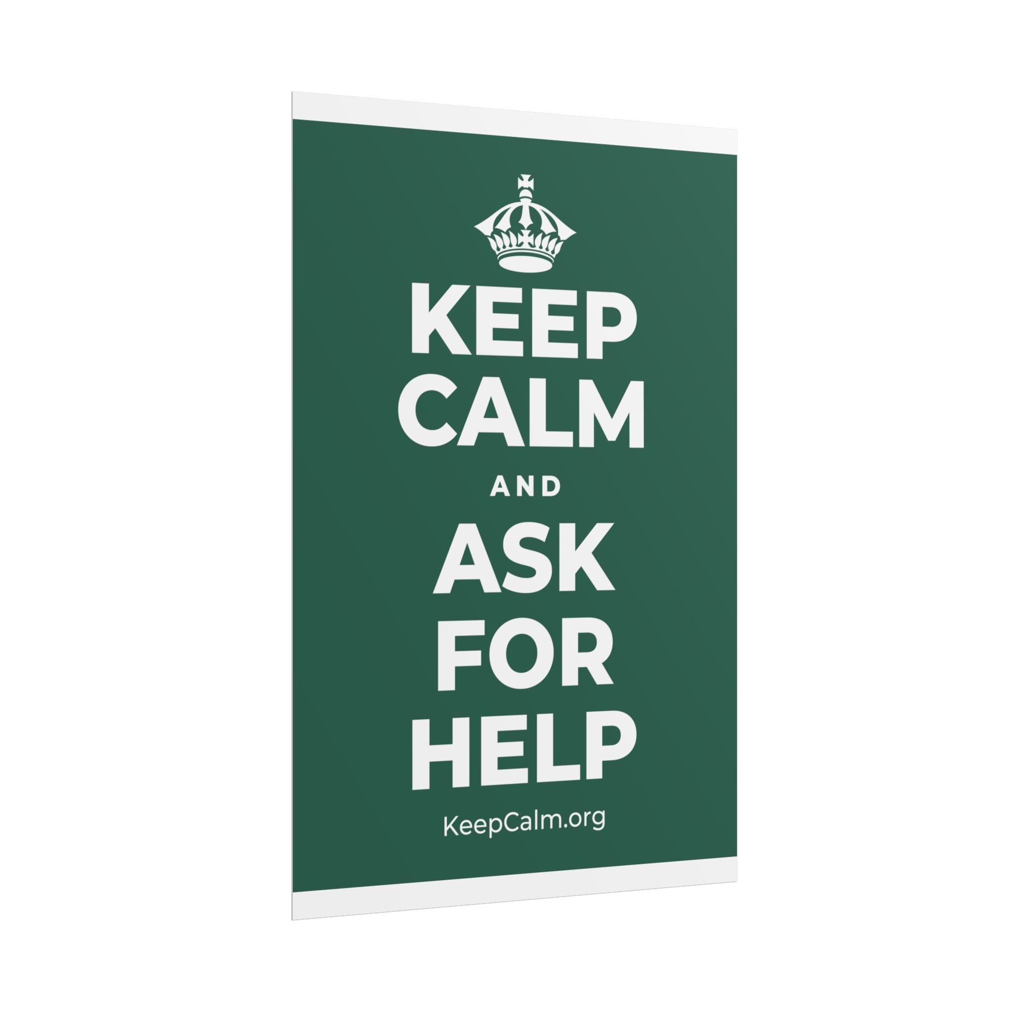 KEEP CALM AND ASK FOR HELP Poster