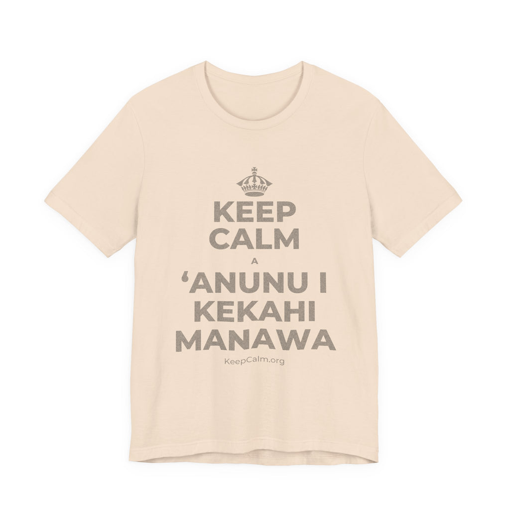 KEEP CALM A ʻANUNU I KEKAHI MANAWA T-Shirt (Soft Cream–Heather Mauve)