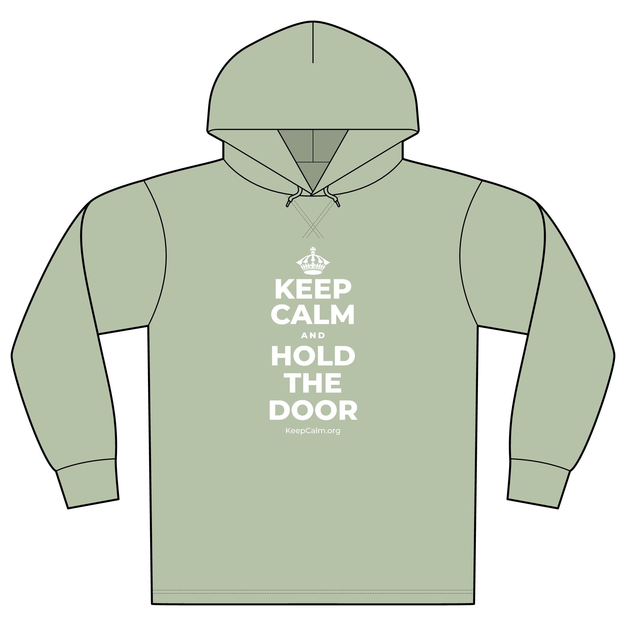 KEEP CALM AND HOLD THE DOOR Organic Hoodie Tee