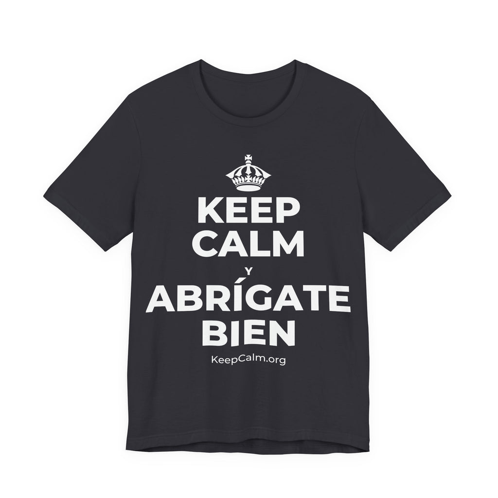 KEEP CALM Y ABRÍGATE BIEN T-Shirt (Baby Blue–Silver)