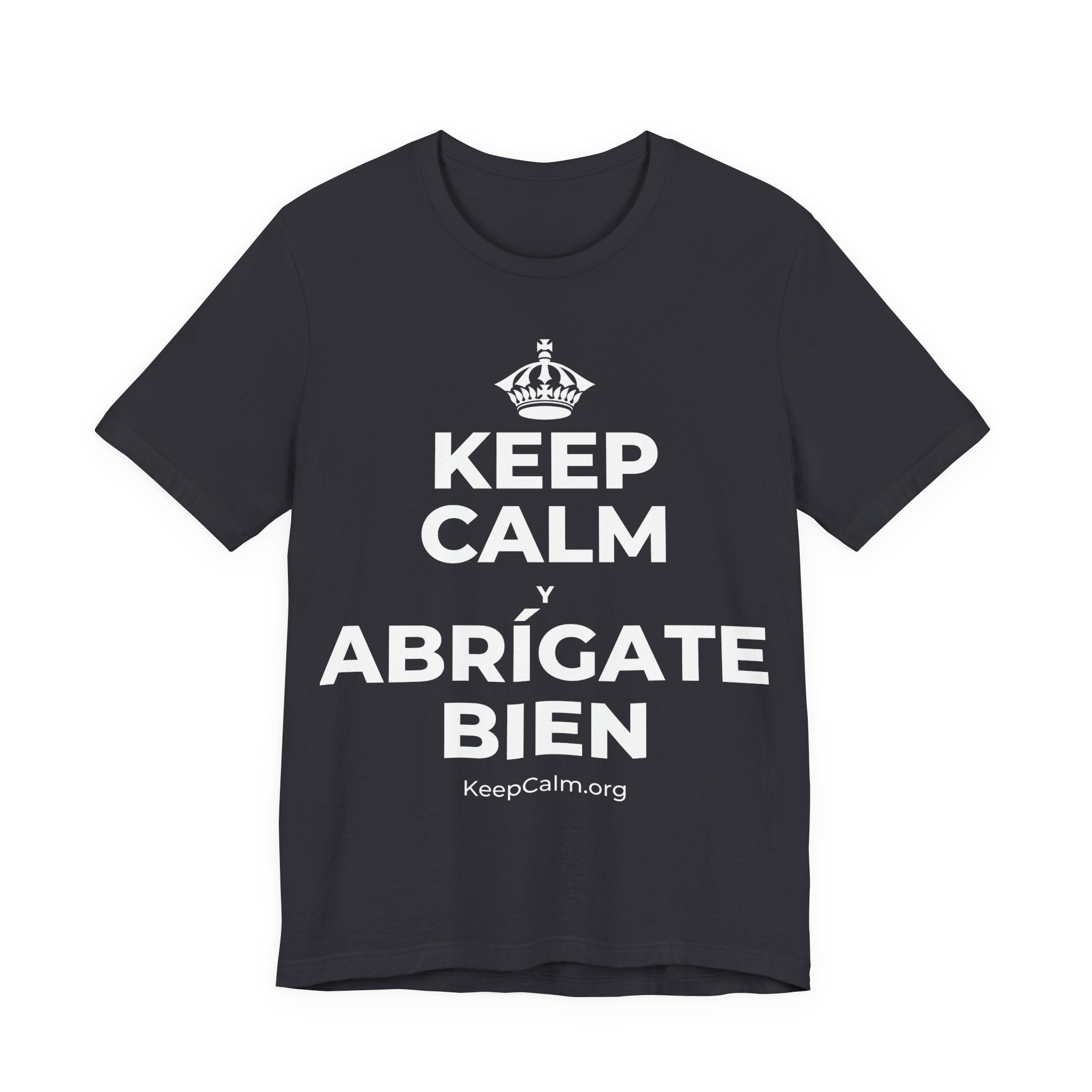 KEEP CALM Y ABRÍGATE BIEN T-Shirt (Baby Blue–Silver)