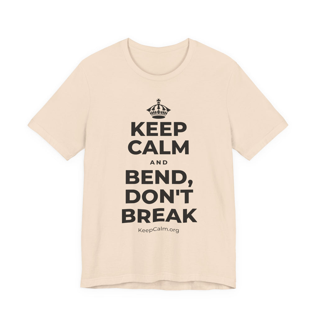 KEEP CALM AND BEND, DON'T BREAK T-Shirt (Soft Cream–Heather Mauve)