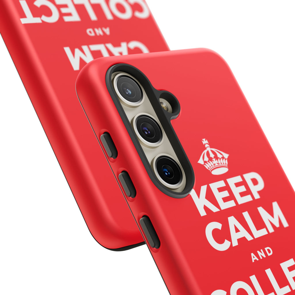 KEEP CALM AND COLLECT GOOD MOMENTS Phone Case