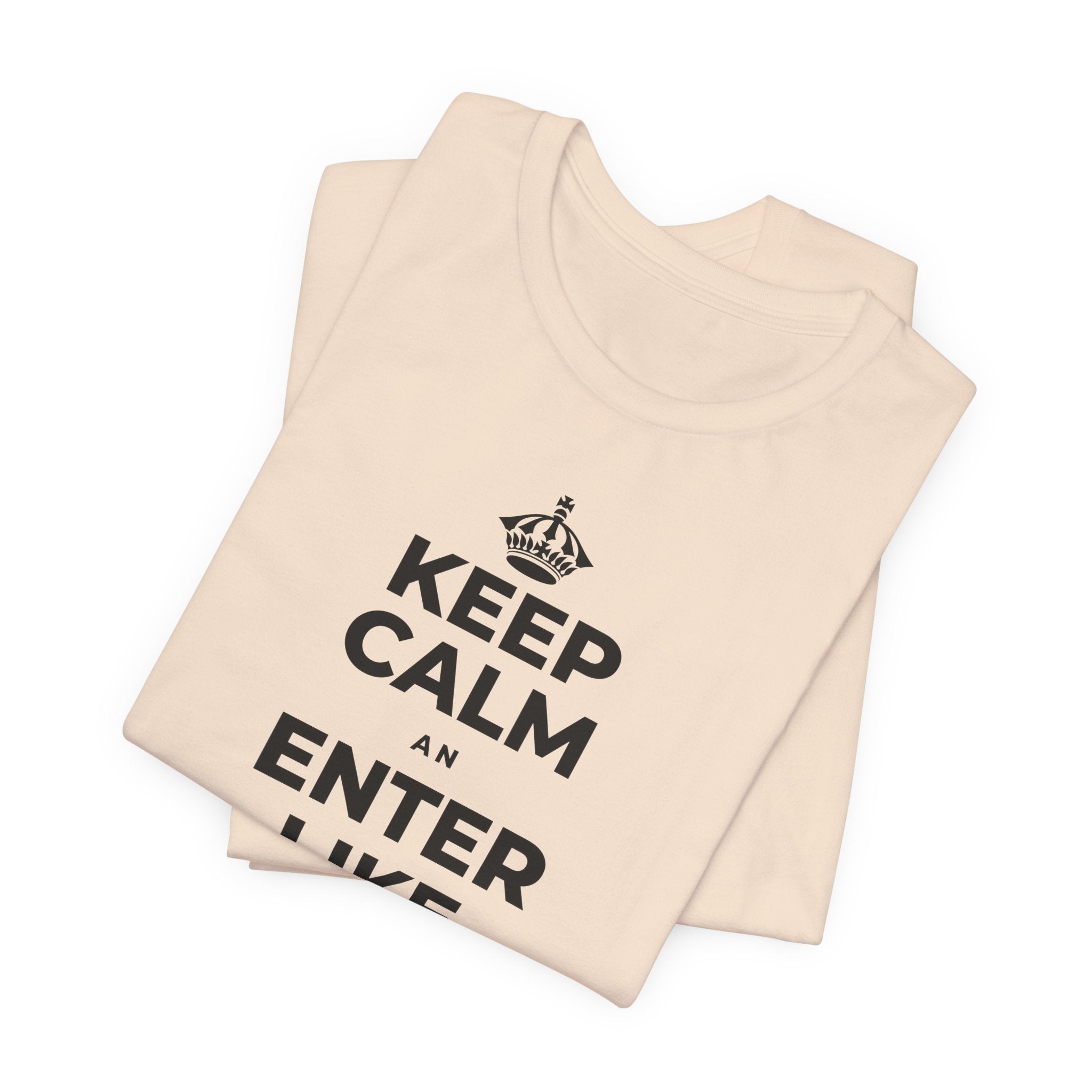 KEEP CALM AN ENTER LIKE SAY YOU BELONG T-Shirt (Soft Cream–Heather Mauve)