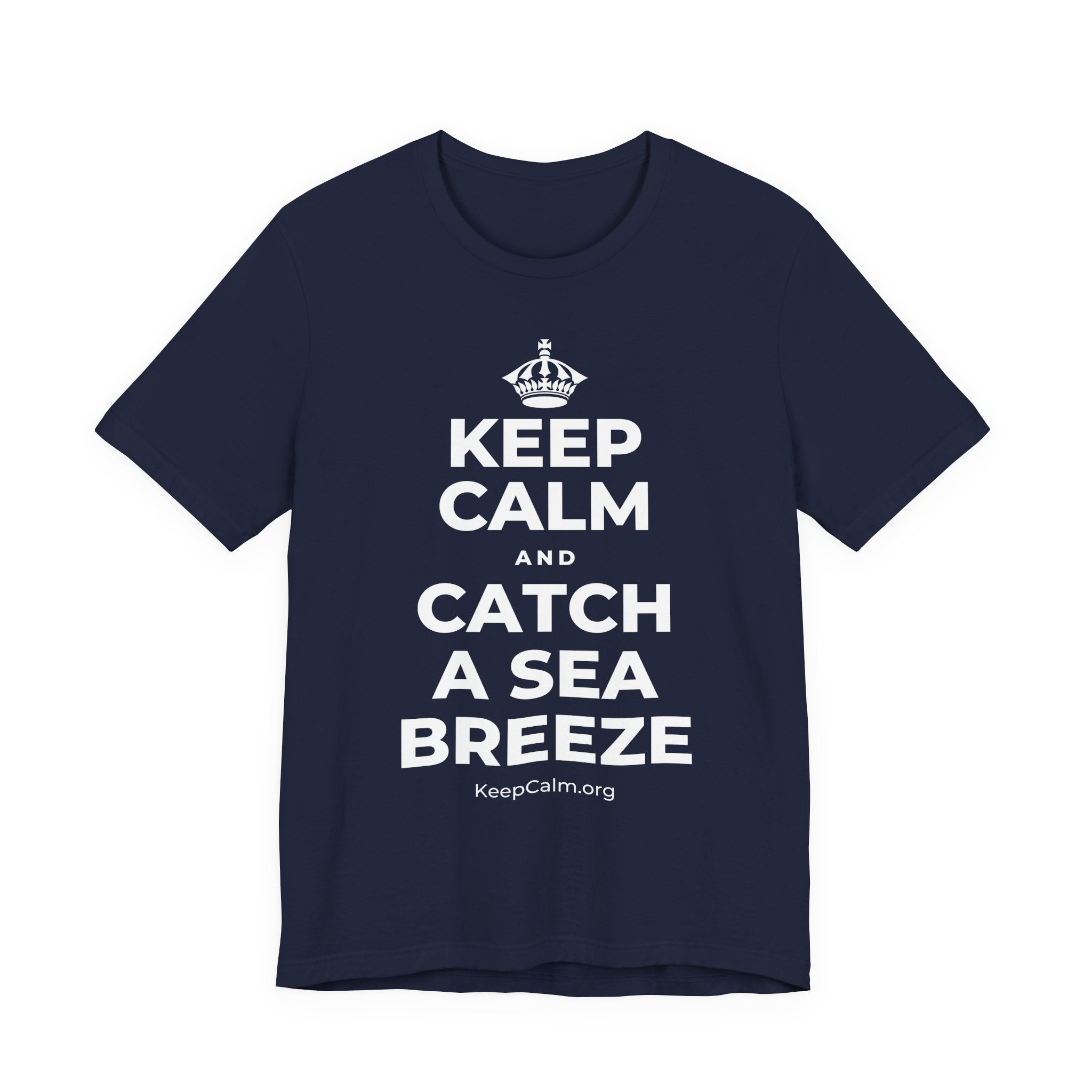 KEEP CALM AND CATCH A SEA BREEZE T-Shirt (White–Asphalt)