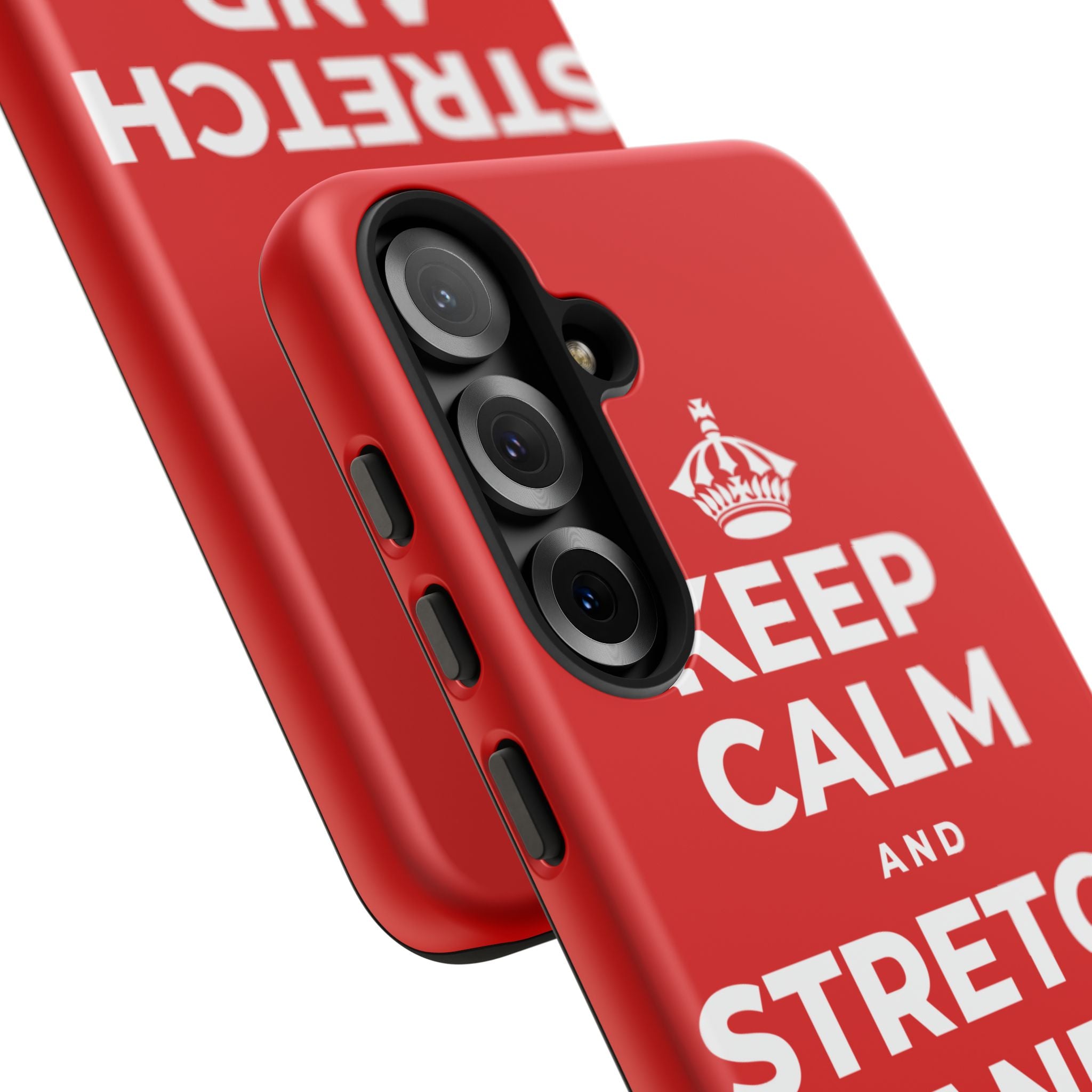 KEEP CALM AND STRETCH AND YAWN IT OUT Phone Case