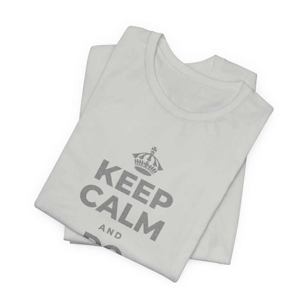 KEEP CALM AND DO TODAY'S REP T-Shirt (Baby Blue–Silver)