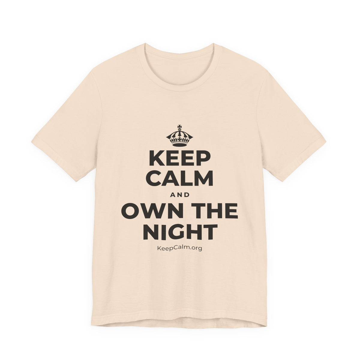 KEEP CALM AND OWN THE NIGHT T-Shirt (Soft Cream–Heather Mauve)