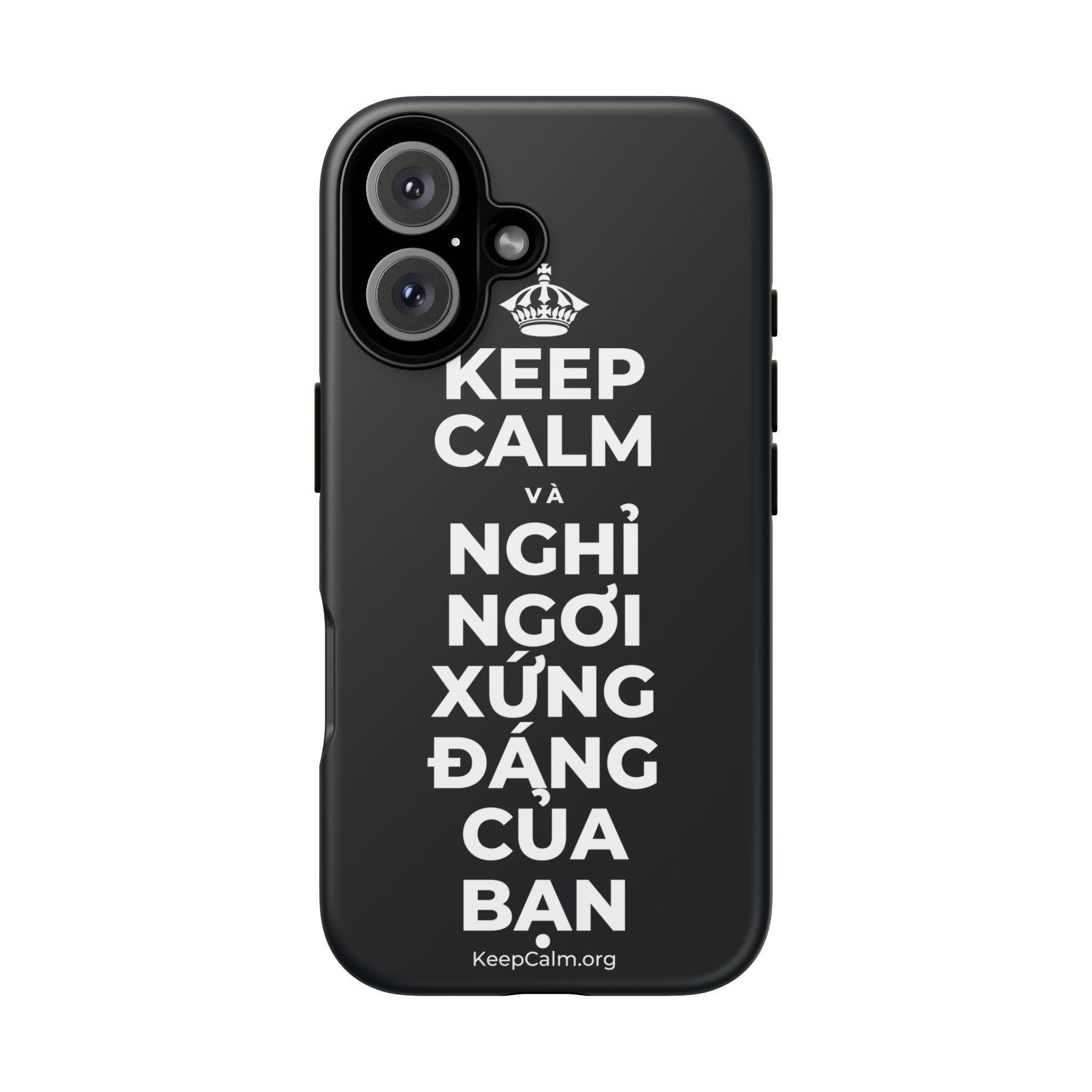 KEEP CALM VÀ NGHỈ NGƠI XỨNG ĐÁNG CỦA BẠN Phone Case (Dark)