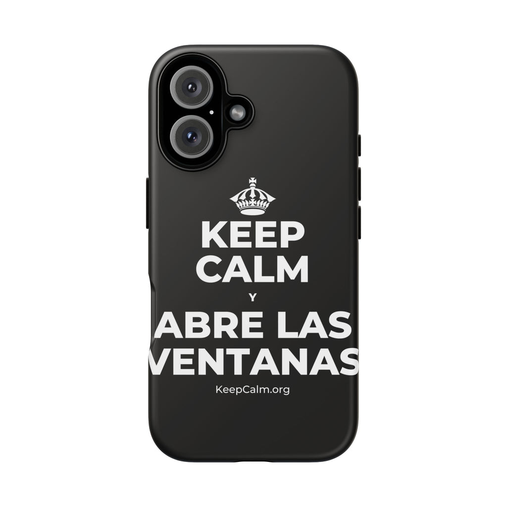 KEEP CALM Y ABRE LAS VENTANAS Phone Case