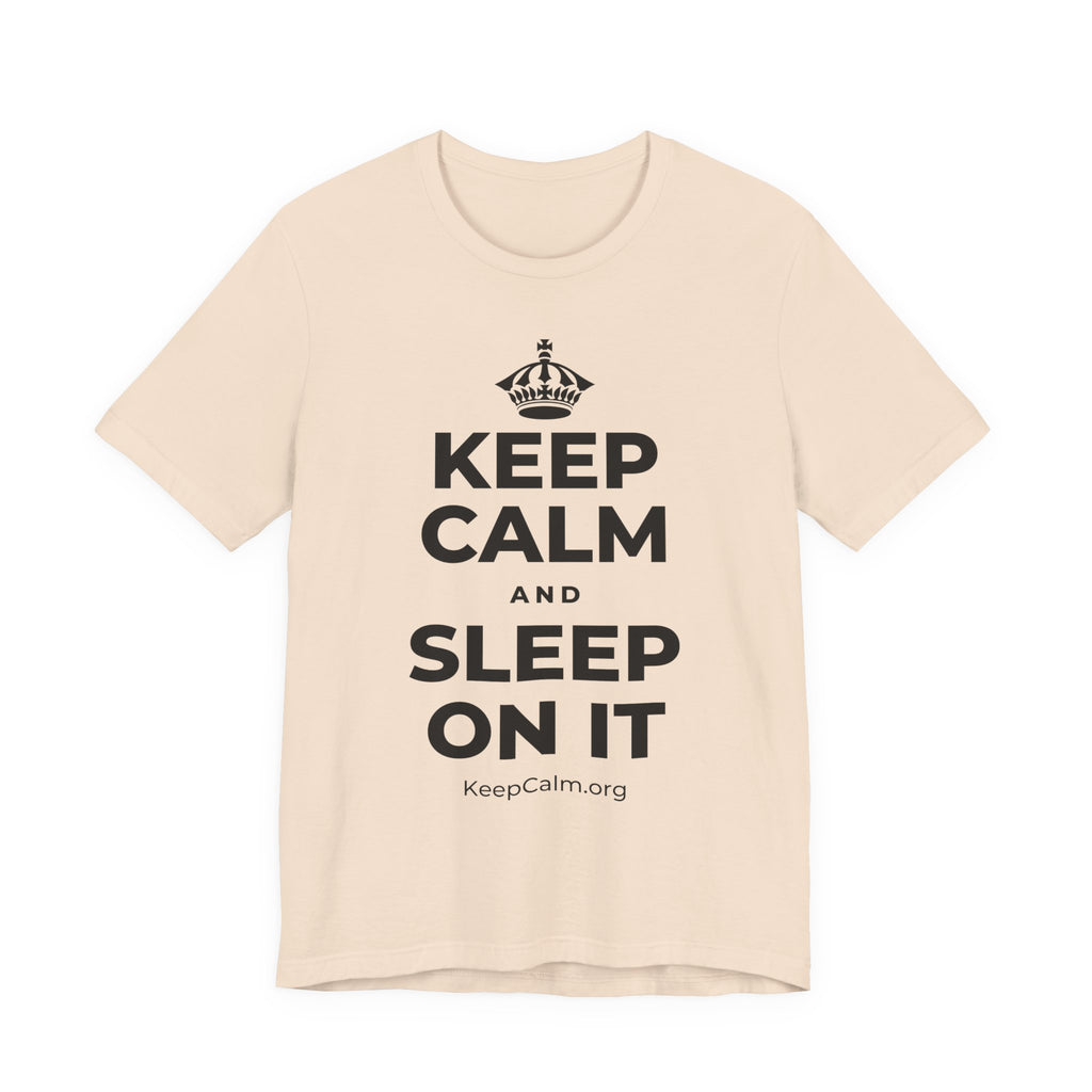 KEEP CALM AND SLEEP ON IT T-Shirt (Soft Cream–Heather Mauve)