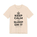 KEEP CALM AND SLEEP ON IT T-Shirt (Soft Cream–Heather Mauve)