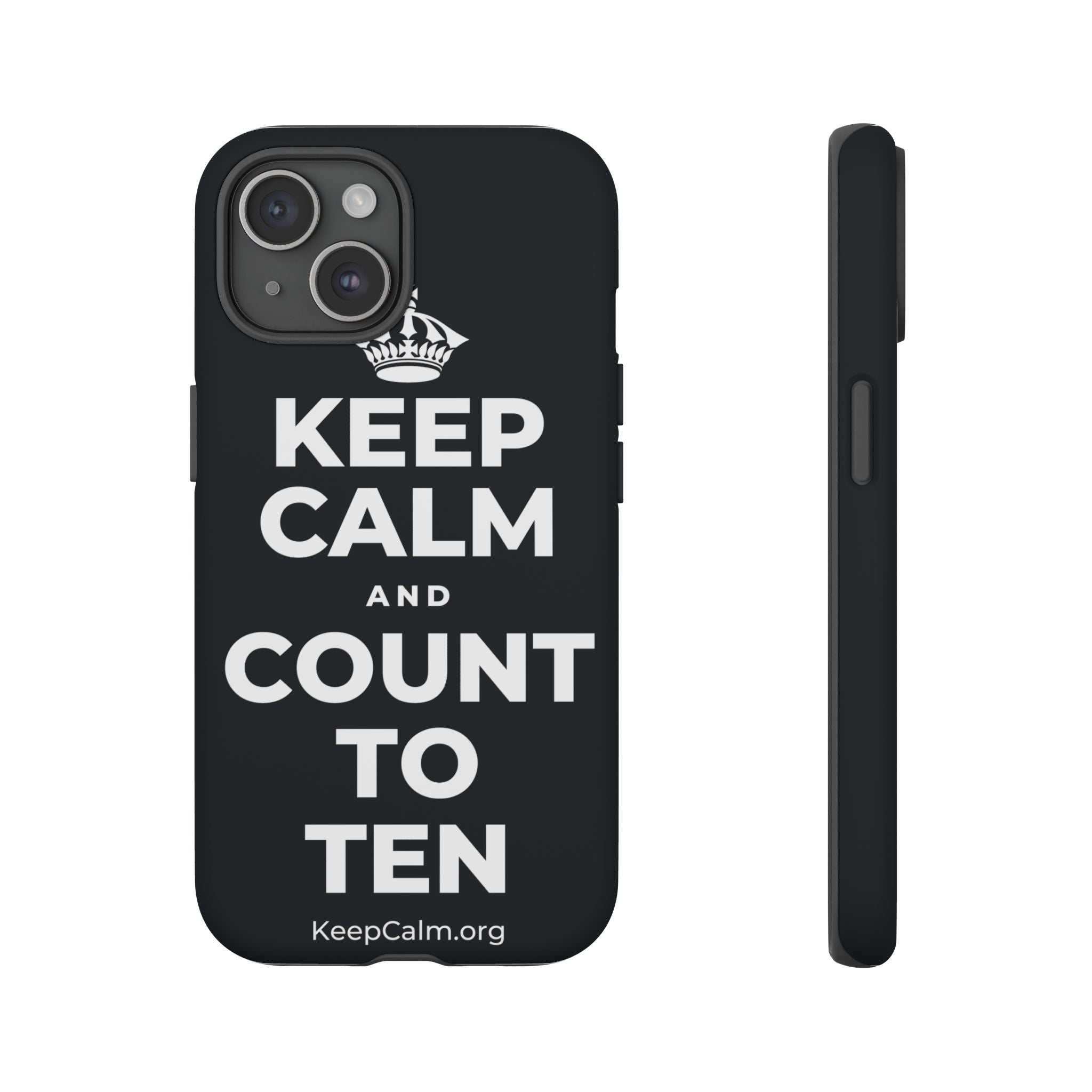 KEEP CALM AND COUNT TO TEN Phone Case (Dark)