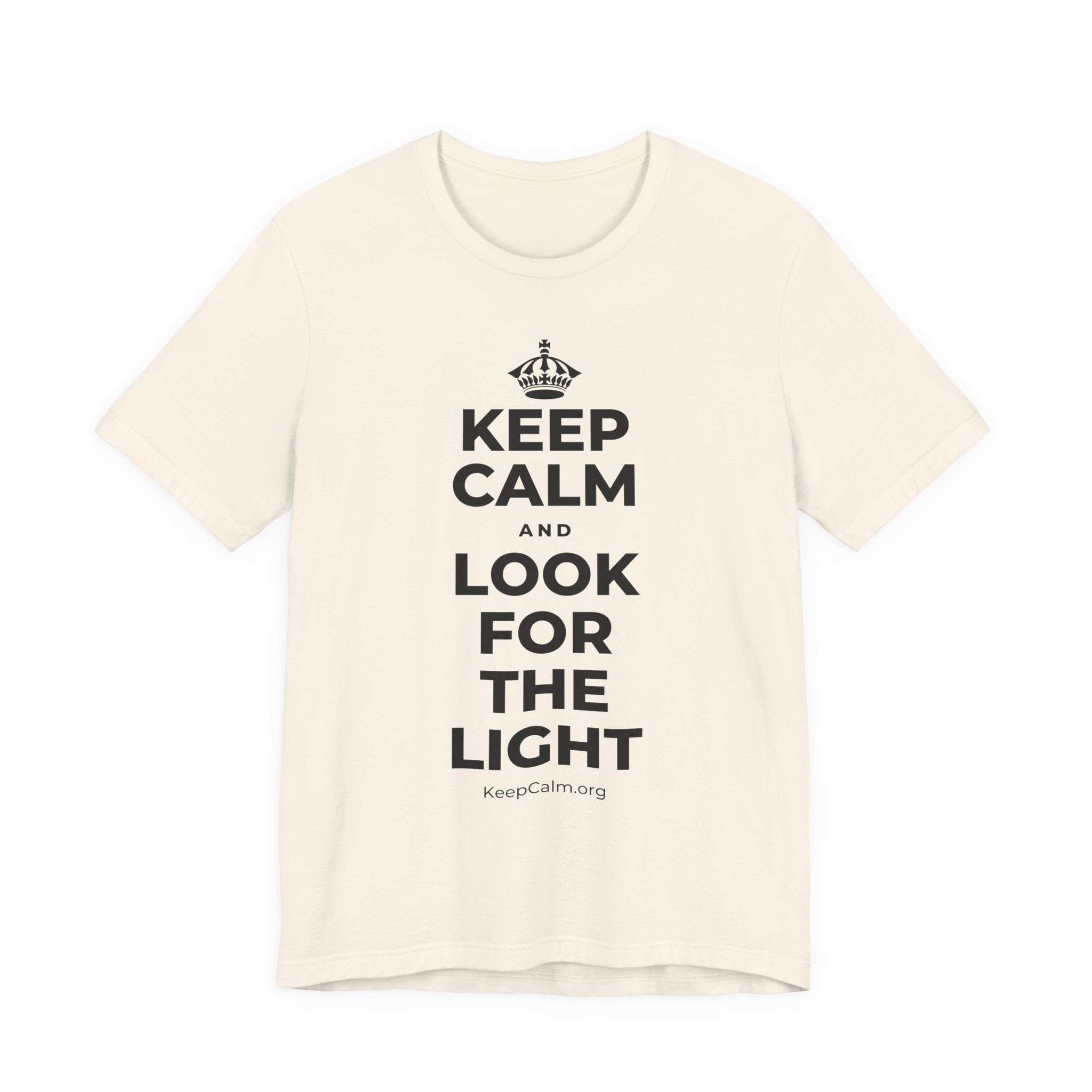 KEEP CALM AND LOOK FOR THE LIGHT T-Shirt (White–Asphalt)