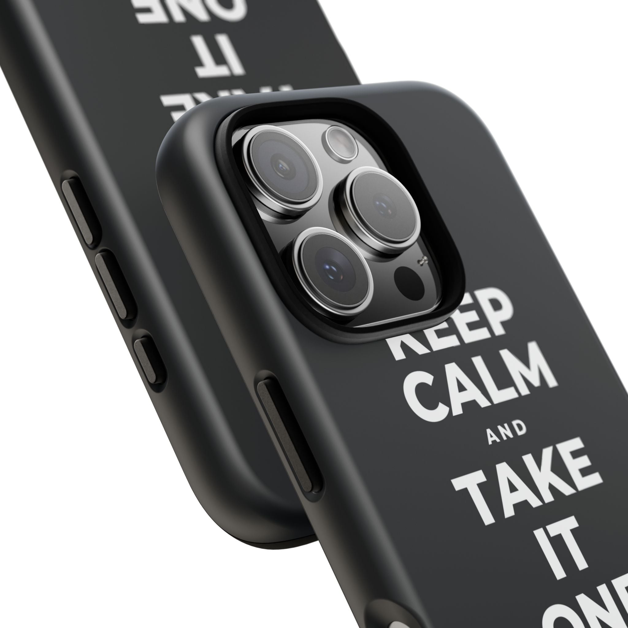 KEEP CALM AND TAKE IT ONE DAY AT A TIME Phone Case (Dark)