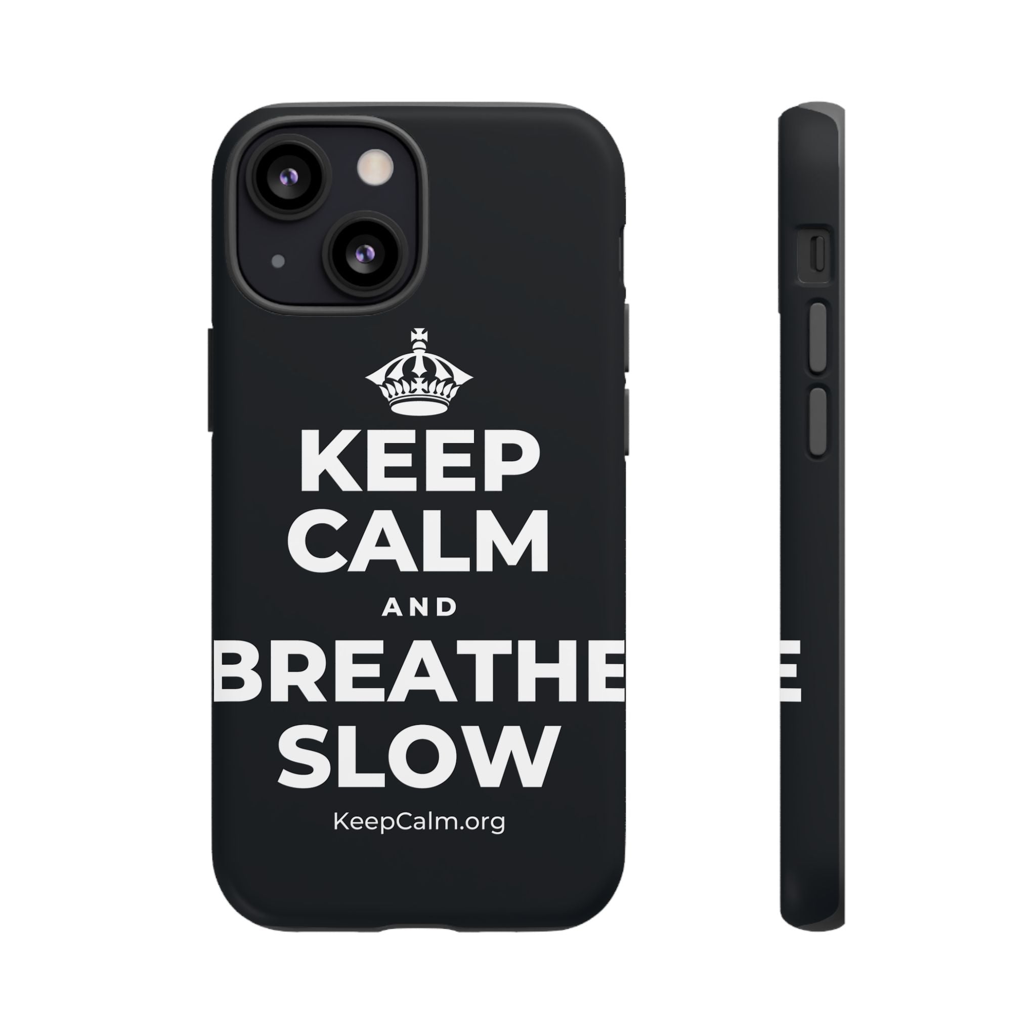 KEEP CALM AND BREATHE SLOW Phone Case (Dark)